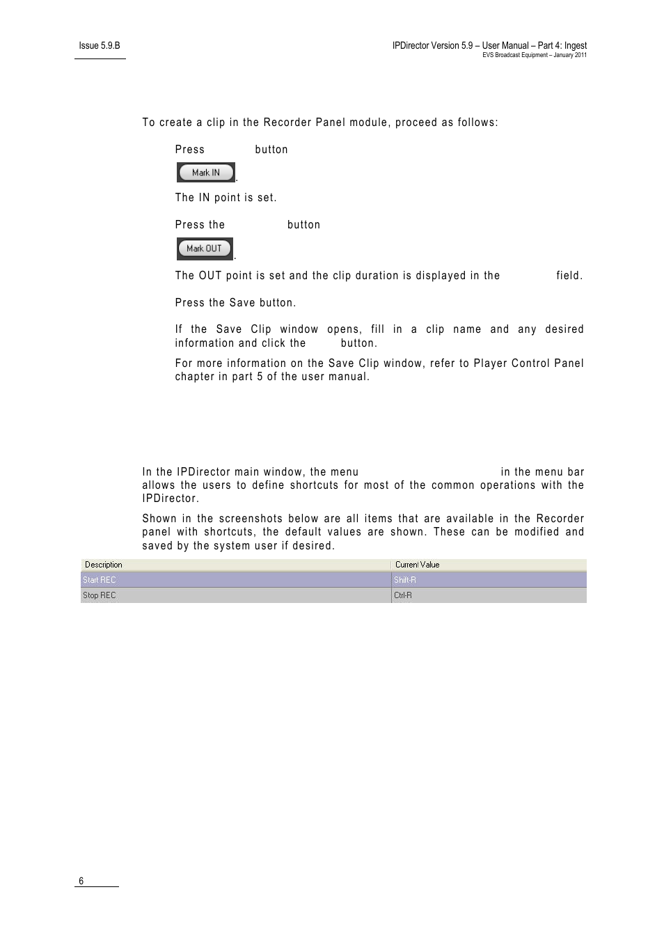 1 how to create a clip, 5 recorder panel shortcuts, Creating a clip | How to create a clip, Recorder panel shortcuts, Ow to, Reate a | EVS IPDirector Version 5.9 - January 2011 Part 4 User’s Manual User Manual | Page 17 / 81