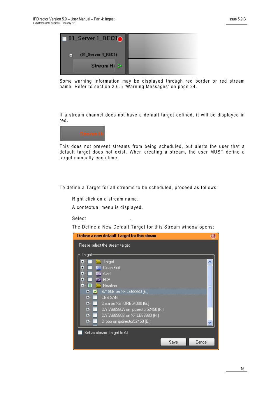 Default stream target, How to define a stream target | EVS IPDirector Version 5.9 - January 2011 Part 4 User’s Manual User Manual | Page 26 / 81