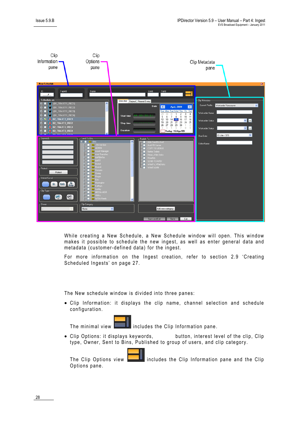 3 new schedule window, Window overview, New schedule window | Chedule, Indow | EVS IPDirector Version 5.9 - January 2011 Part 4 User’s Manual User Manual | Page 39 / 81