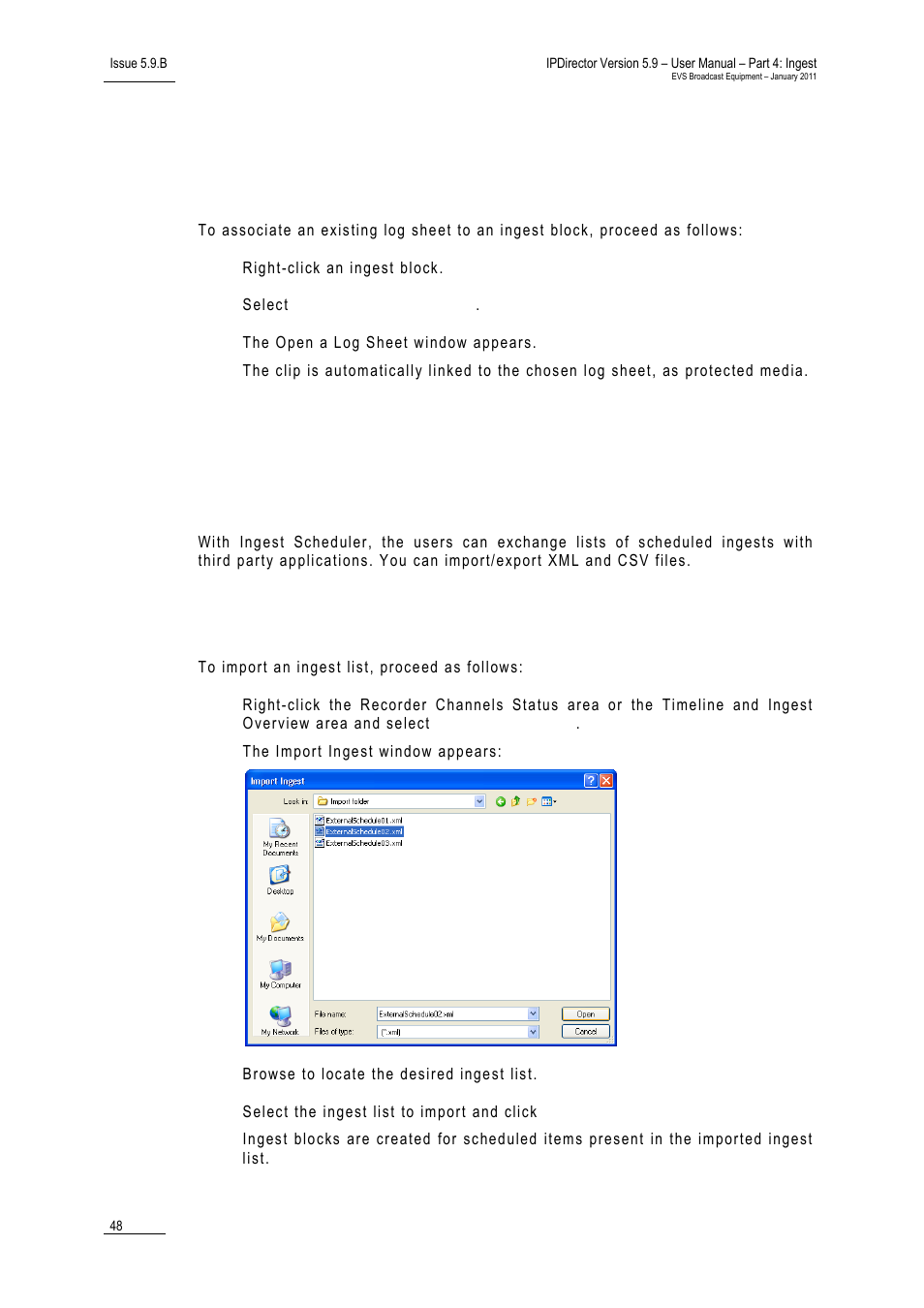 18 importing and exporting ingest lists, 1 how to import an ingest list, Importing and exporting ingest lists | How to import an ingest list, 1 ‘how to import an ingest list’ on, N 2.18.1 ‘how to import an ingest list | EVS IPDirector Version 5.9 - January 2011 Part 4 User’s Manual User Manual | Page 59 / 81