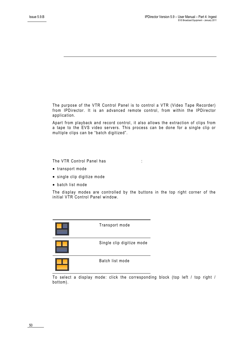 Vtr control panel, 1 introduction, 1 purpose | 2 overview of the display modes, How to export an ingest list, Urpose, Verview of the, Isplay, Odes | EVS IPDirector Version 5.9 - January 2011 Part 4 User’s Manual User Manual | Page 61 / 81
