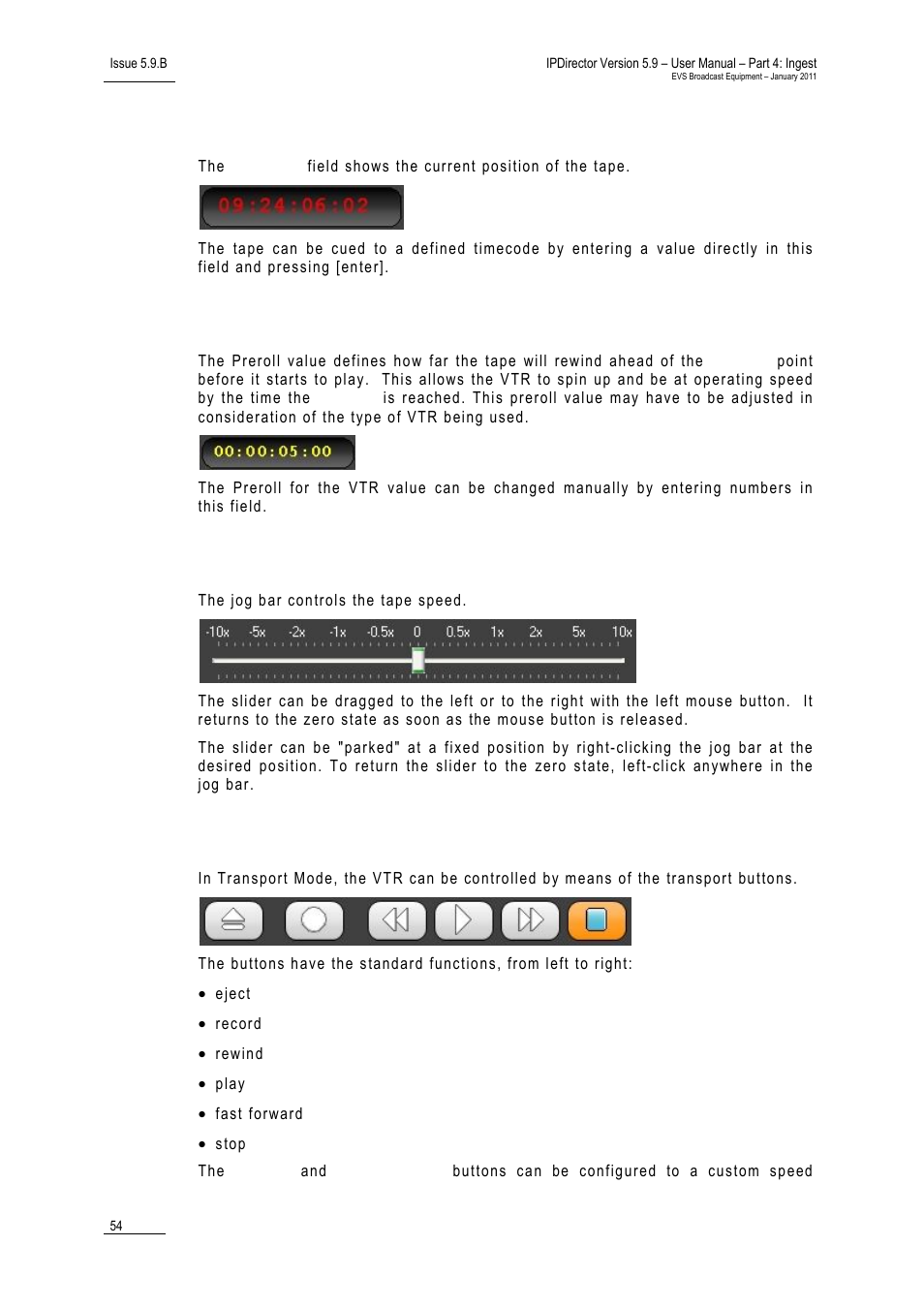 Time code field, Preroll field, Jog bar | Transport buttons, How to open the vtr control panel from the toolbar | EVS IPDirector Version 5.9 - January 2011 Part 4 User’s Manual User Manual | Page 65 / 81