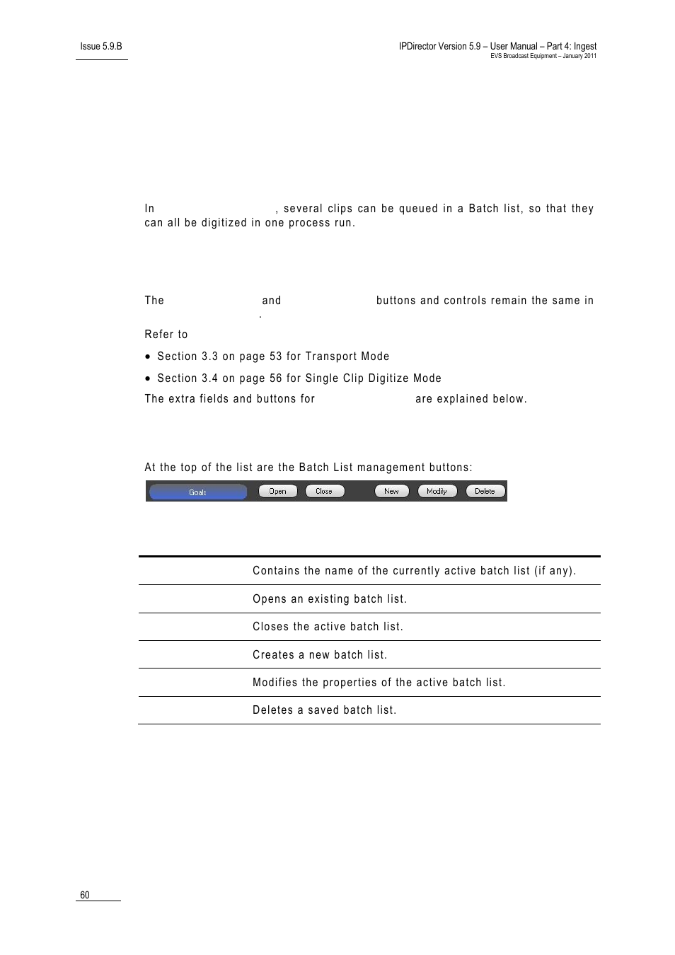 5 vtr control panel mode 3: batch digitize mode, 1 purpose, 2 screen elements and functions | Batch list management buttons, Clips digitization, Urpose, Creen elements and functions | EVS IPDirector Version 5.9 - January 2011 Part 4 User’s Manual User Manual | Page 71 / 81