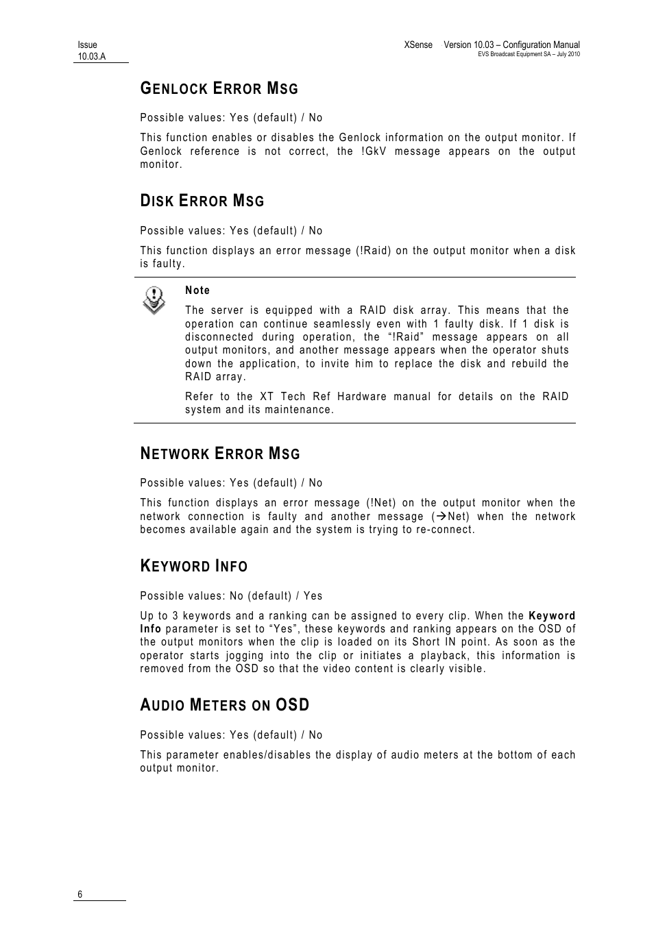 Genlock error msg, Disk error msg, Network error msg | Keyword info, Audio meters on osd | EVS XSense Version 10.03 - July 2010 Configuration Manual User Manual | Page 13 / 90