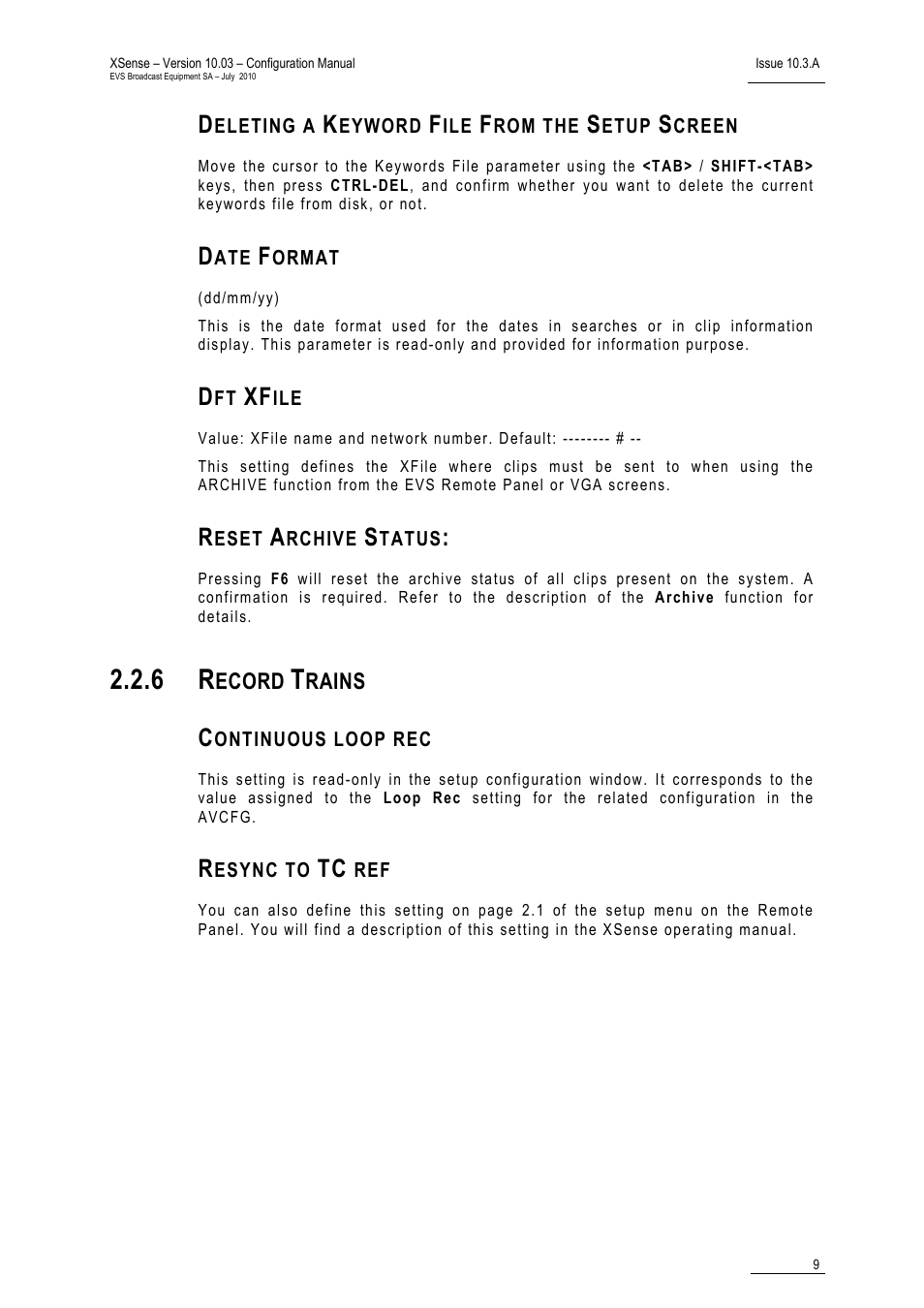 Deleting a keyword file from the setup screen, Date format, Dft xfile | Reset archive status, 6 record trains, Continuous loop rec, Resync to tc ref, Record trains | EVS XSense Version 10.03 - July 2010 Configuration Manual User Manual | Page 16 / 90