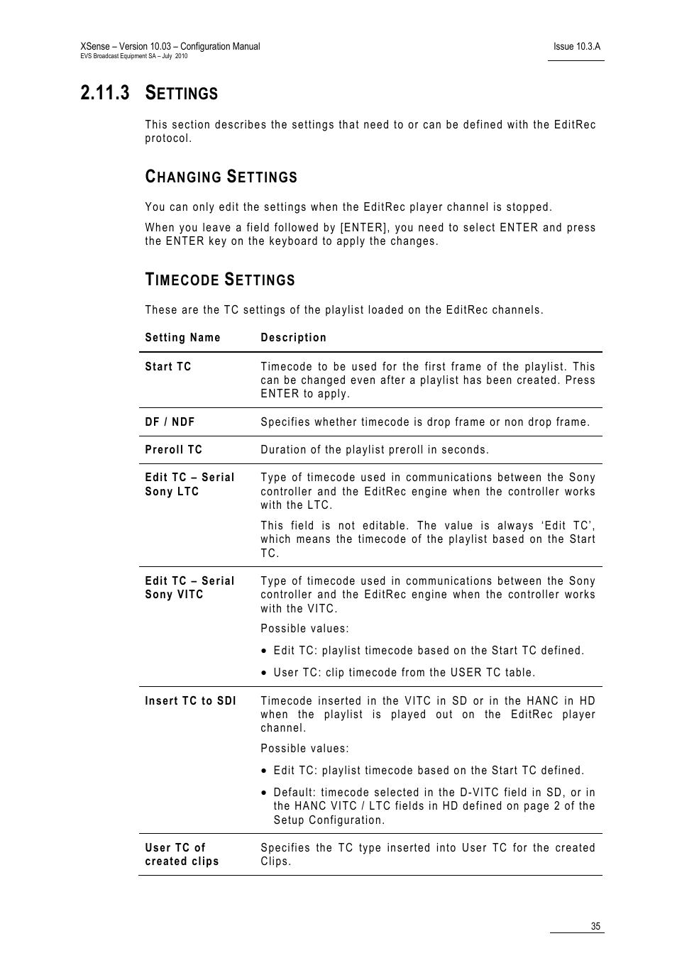 3 settings, Changing settings, Timecode settings | Settings, Ettings | EVS XSense Version 10.03 - July 2010 Configuration Manual User Manual | Page 42 / 90