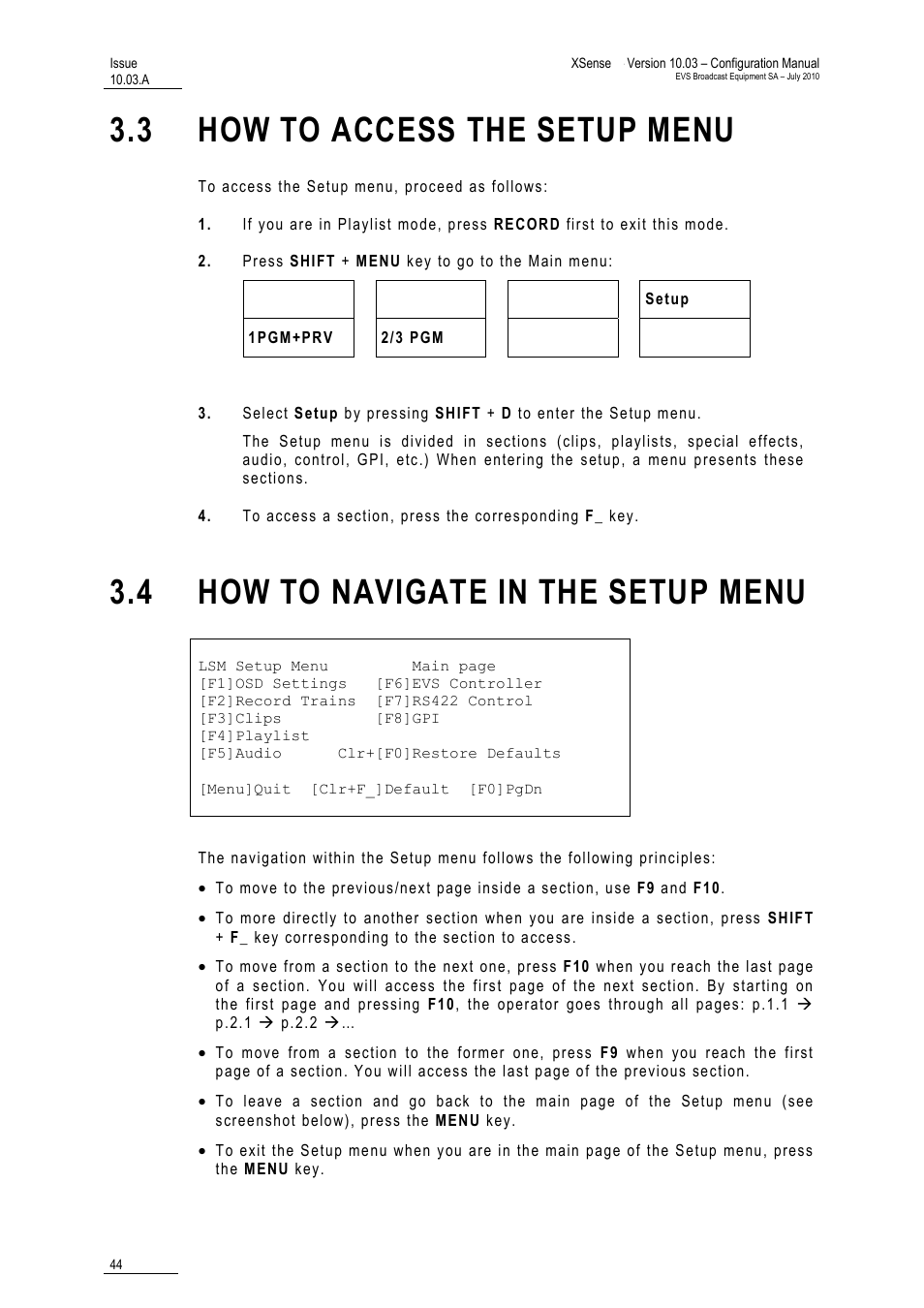 3 how to access the setup menu, 4 how to navigate in the setup menu, How to access the setup menu | How to navigate in the setup menu | EVS XSense Version 10.03 - July 2010 Configuration Manual User Manual | Page 51 / 90