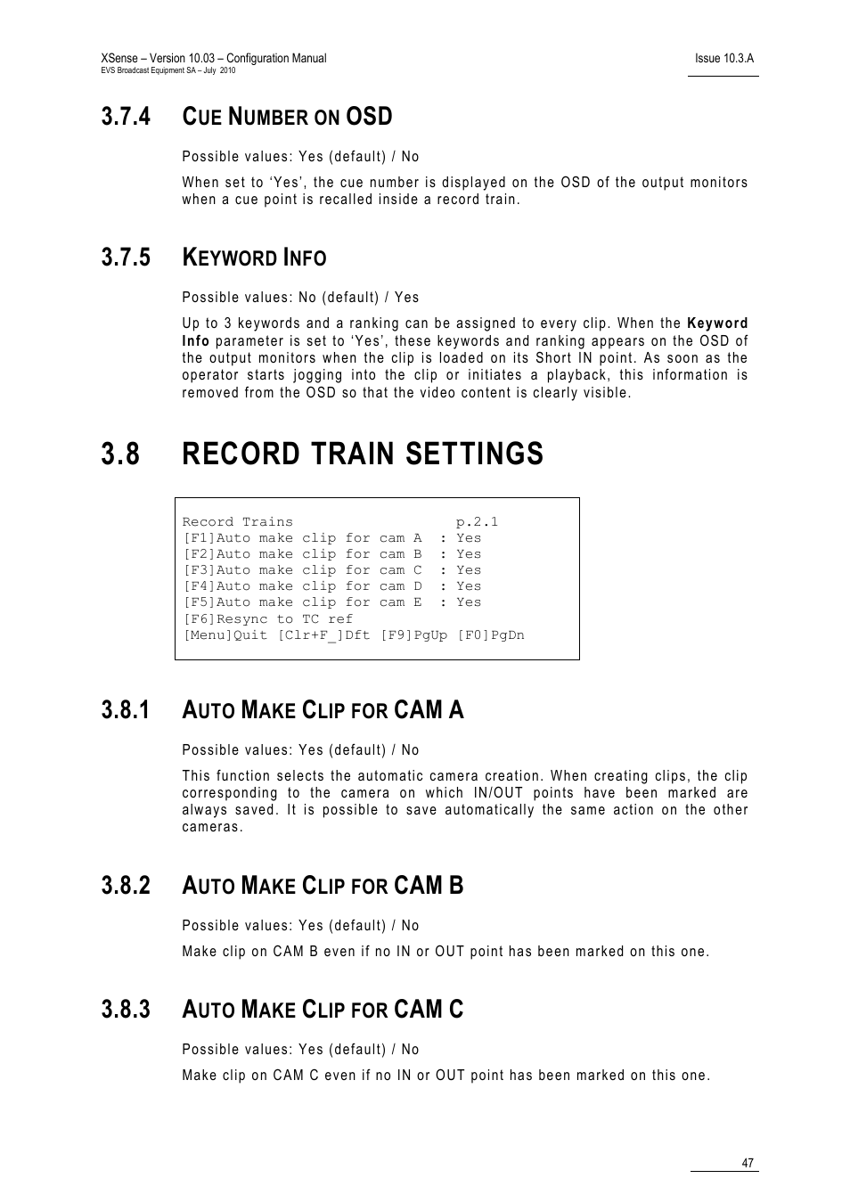4 cue number on osd, 5 keyword info, 8 record train settings | 1 auto make clip for cam a, 2 auto make clip for cam b, 3 auto make clip for cam c, Cue number on osd, Keyword info, Record train settings, Auto make clip for cam a | EVS XSense Version 10.03 - July 2010 Configuration Manual User Manual | Page 54 / 90