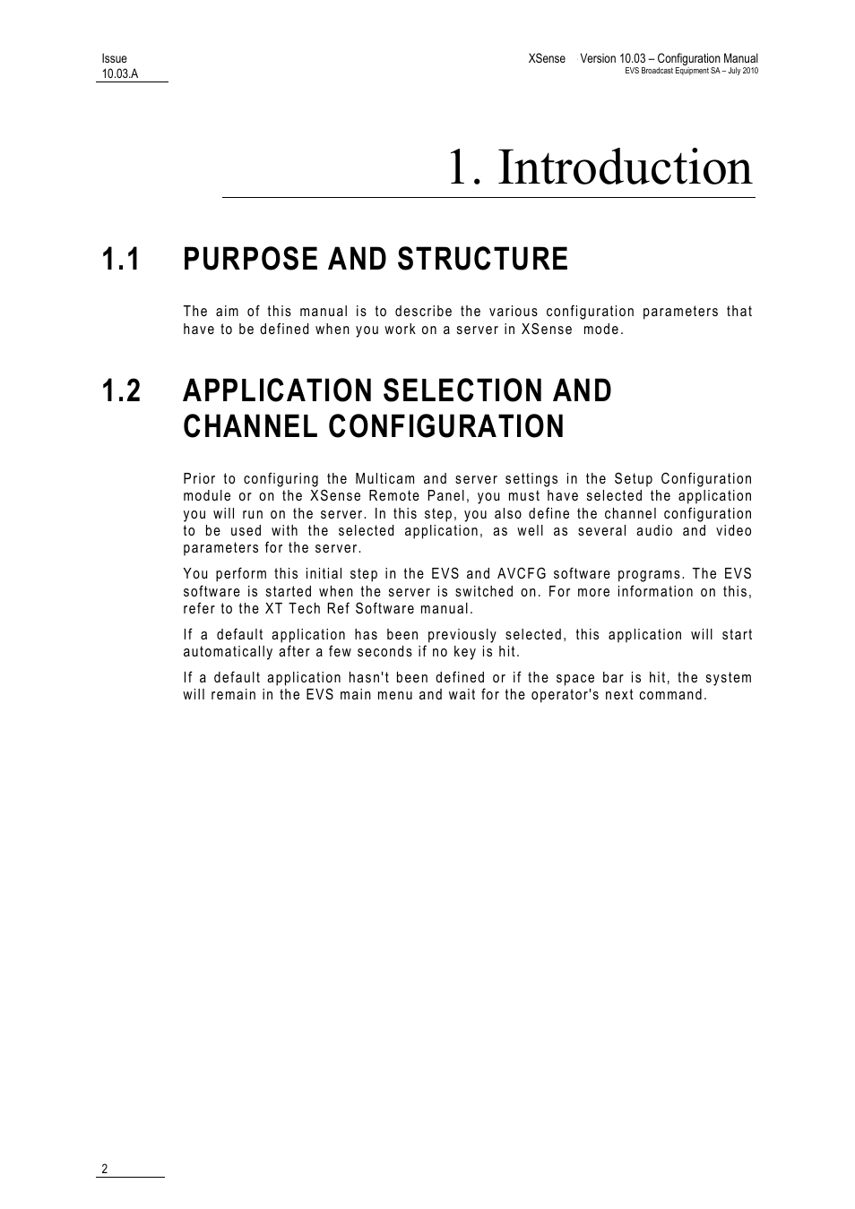 Introduction, 1 purpose and structure, 2 application selection and channel configuration | Purpose and structure, Application selection and channel configuration | EVS XSense Version 10.03 - July 2010 Configuration Manual User Manual | Page 9 / 90