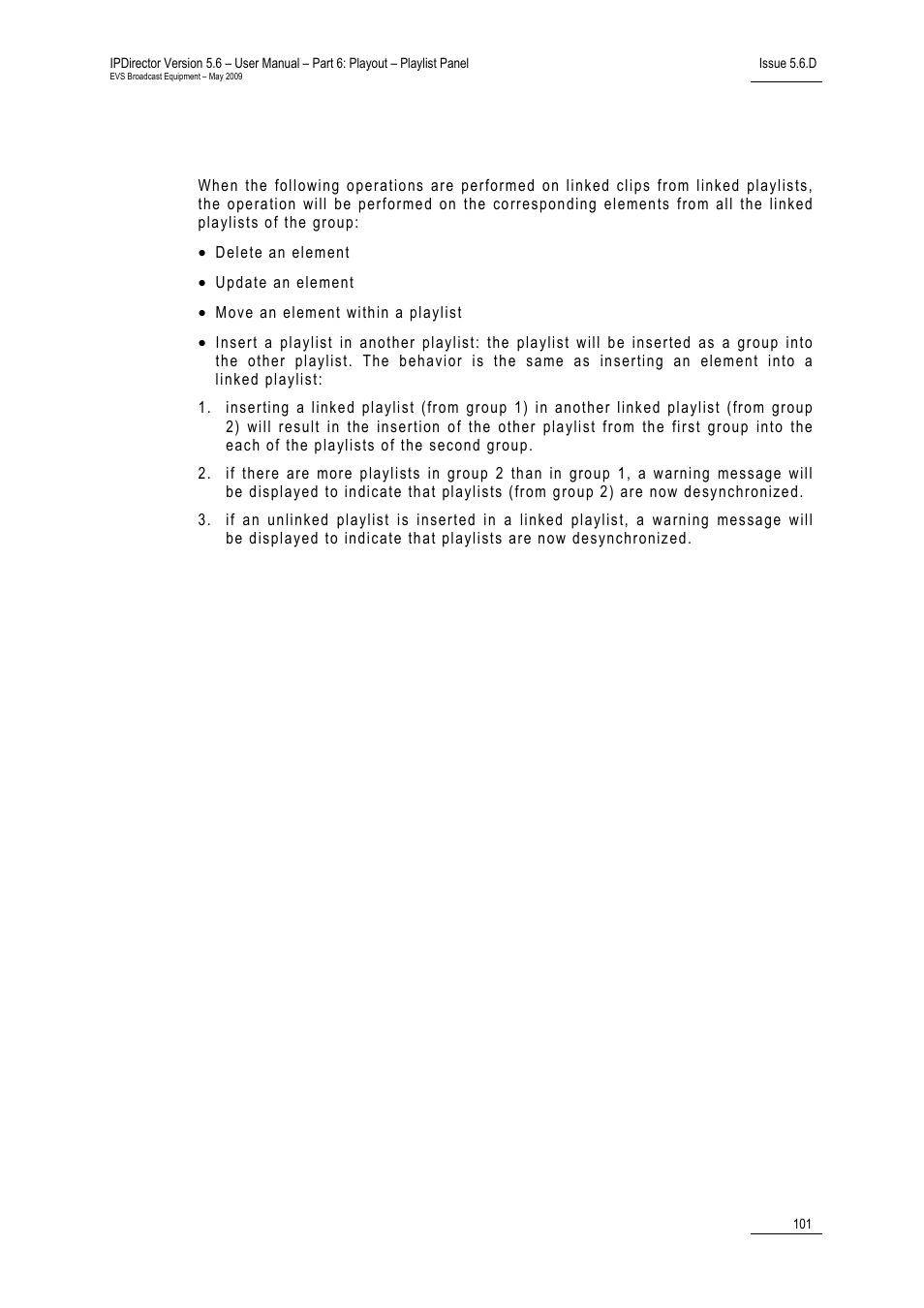 Common operations on playlist elements | EVS IPDirector Version 5.6 - May 2009 Part 6 User's Manual User Manual | Page 110 / 157