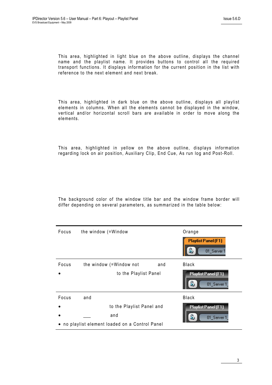 Channel media and transport functions area (1), Playlist grid area (2), Status bar (3) | Channel mode display, Background color of window outline | EVS IPDirector Version 5.6 - May 2009 Part 6 User's Manual User Manual | Page 12 / 157