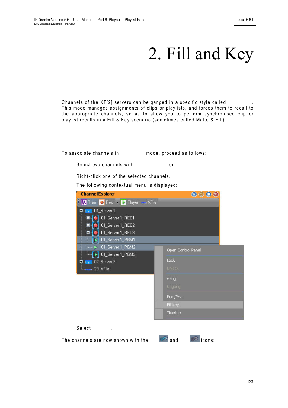Fill and key, 1 fill and key channels, 1 how to associate channels in fill & key mode | 10 xt[2] channel on-screen display, 1 on-screen display in playlist playout mode | EVS IPDirector Version 5.6 - May 2009 Part 6 User's Manual User Manual | Page 132 / 157