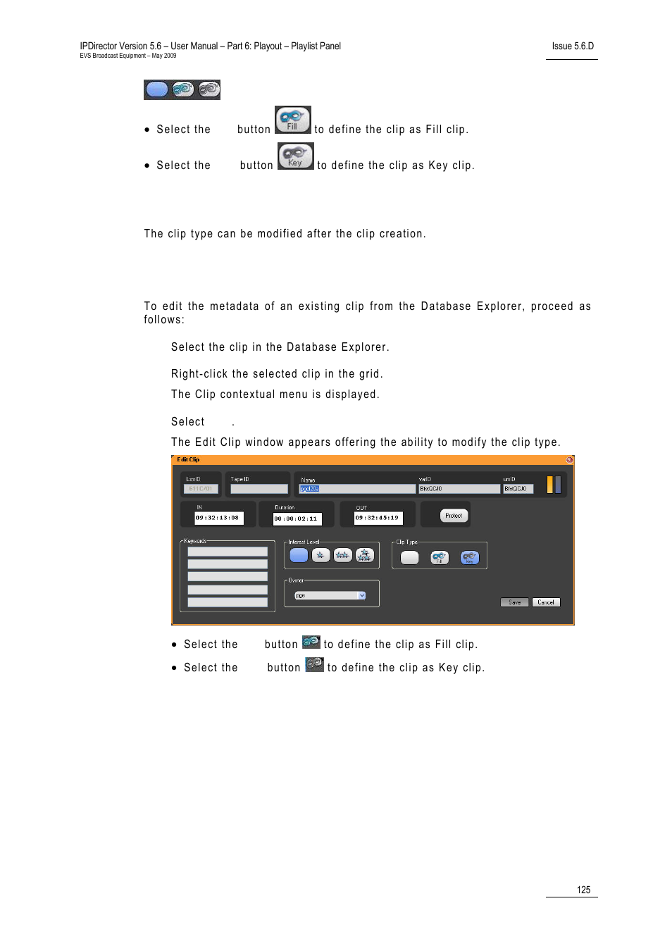 After clip creation | EVS IPDirector Version 5.6 - May 2009 Part 6 User's Manual User Manual | Page 134 / 157