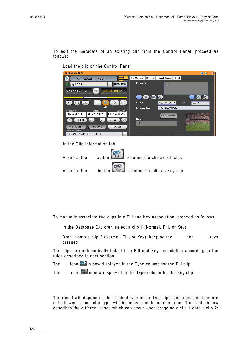 How to edit the clip type from the control panel, 3 fill and key clips association, Rules in key and fill clip associations | Fill and key, 1 fill and key channels, 1 how to associate channels in fill & key mode | EVS IPDirector Version 5.6 - May 2009 Part 6 User's Manual User Manual | Page 135 / 157