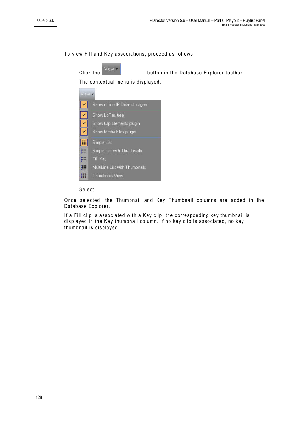 How to view fill and key associations | EVS IPDirector Version 5.6 - May 2009 Part 6 User's Manual User Manual | Page 137 / 157