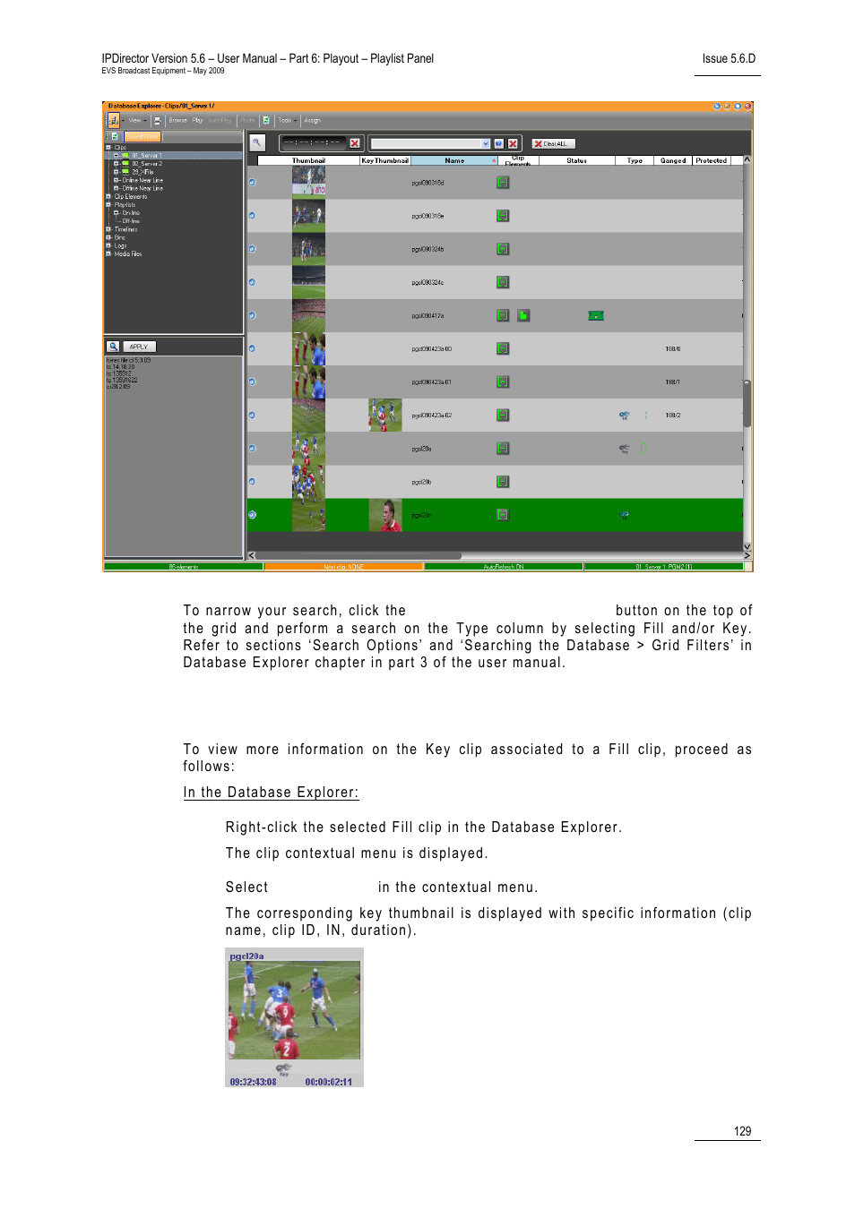 How to view key clip information, 3 fill and key clips association | EVS IPDirector Version 5.6 - May 2009 Part 6 User's Manual User Manual | Page 138 / 157