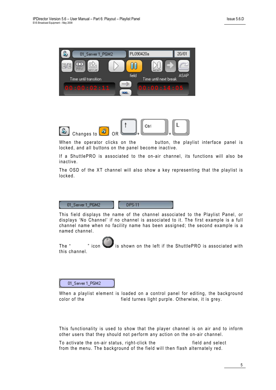 3 channel media and tranport functions area, Lock button, Channel name field | Playlist / control panel association display, On-air display, Lock | EVS IPDirector Version 5.6 - May 2009 Part 6 User's Manual User Manual | Page 14 / 157
