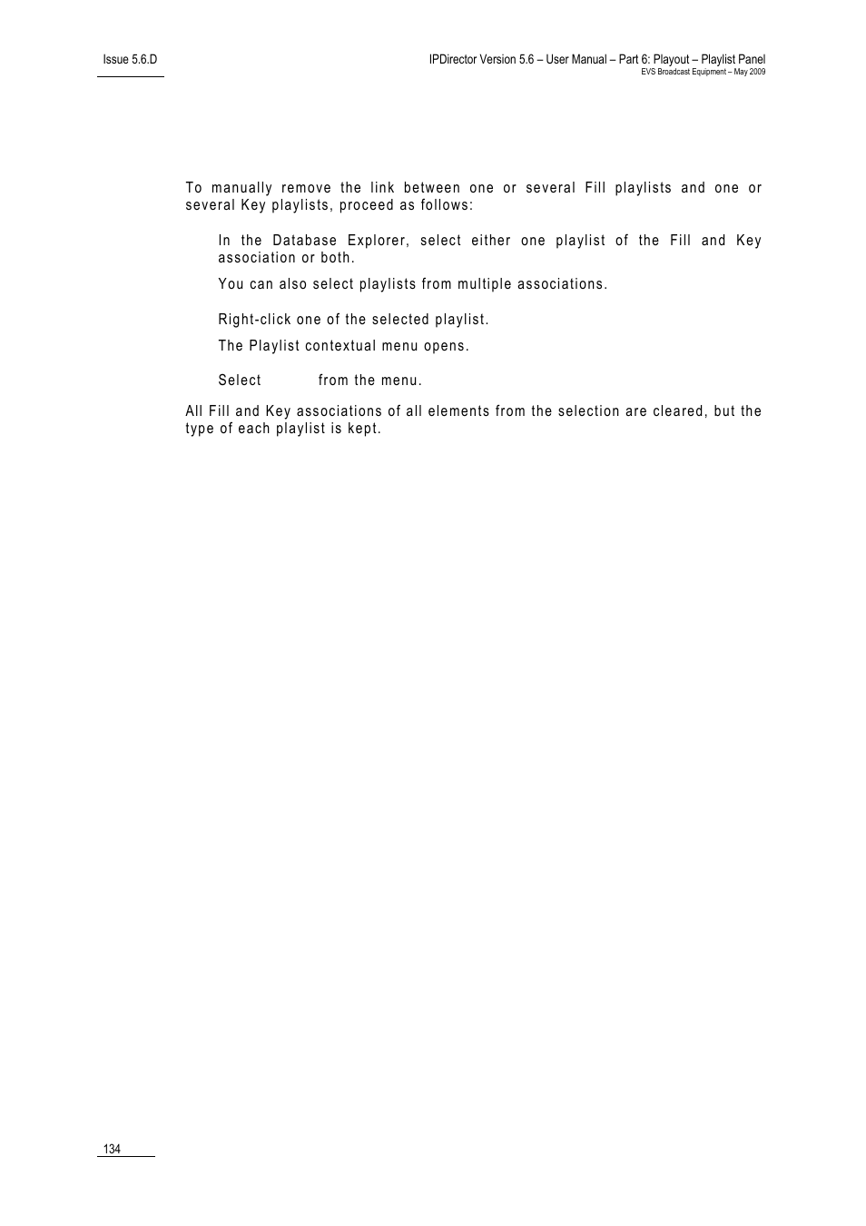 How to manually unlink two fill and key playlists, 3 fill and key playlists, 1 purpose | 2 fill and key playlists management | EVS IPDirector Version 5.6 - May 2009 Part 6 User's Manual User Manual | Page 143 / 157