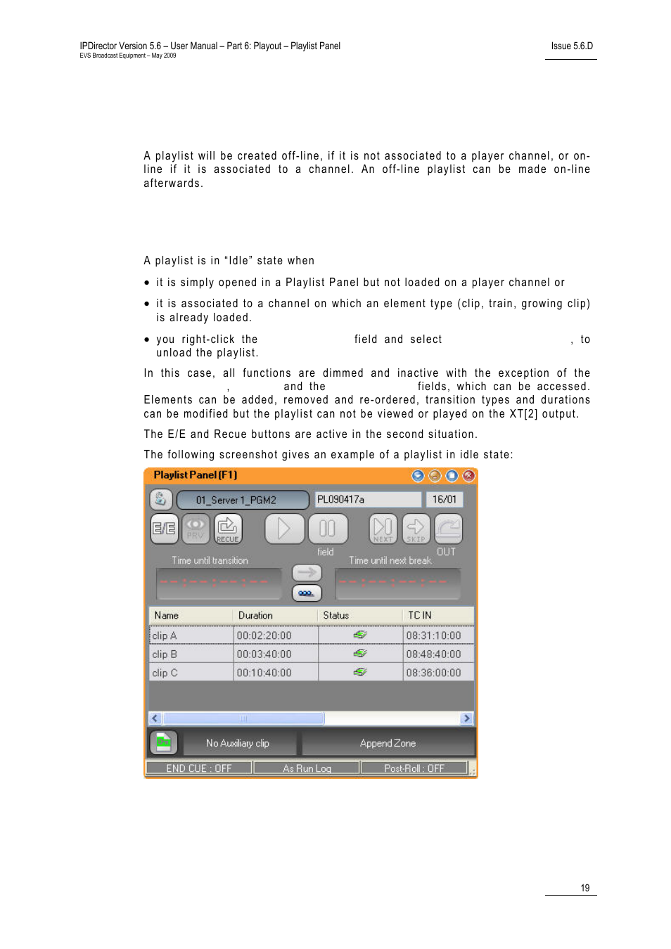 3 channel management, 1 idle state, Tate | EVS IPDirector Version 5.6 - May 2009 Part 6 User's Manual User Manual | Page 28 / 157