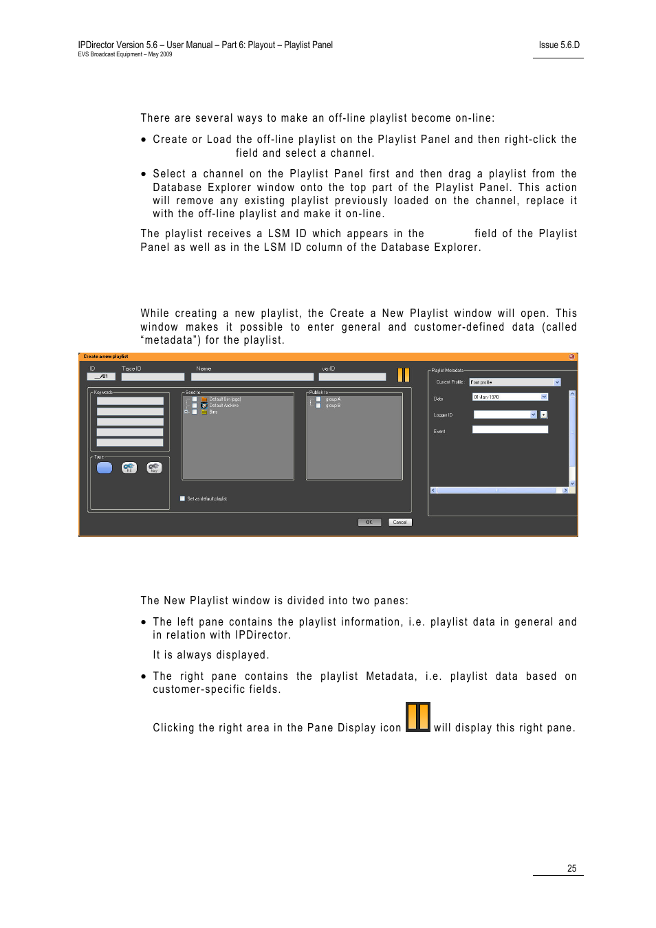 How to make a playlist on-line, Create a new playlist window, Window overview | Create a, New playlist window | EVS IPDirector Version 5.6 - May 2009 Part 6 User's Manual User Manual | Page 34 / 157