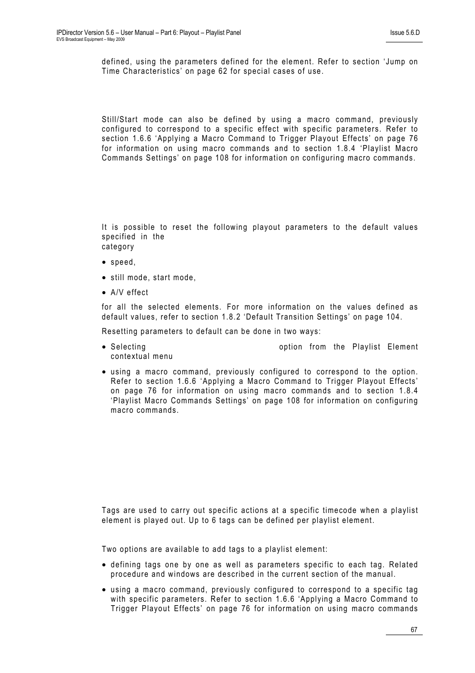 Using macro command to define still/start mode, 4 resetting playout parameters to default, Introduction | 4 ‘resetting playout parameters to default, 5 ‘using action tags into a playlist to trigger, Transport functions or playout effects | EVS IPDirector Version 5.6 - May 2009 Part 6 User's Manual User Manual | Page 76 / 157