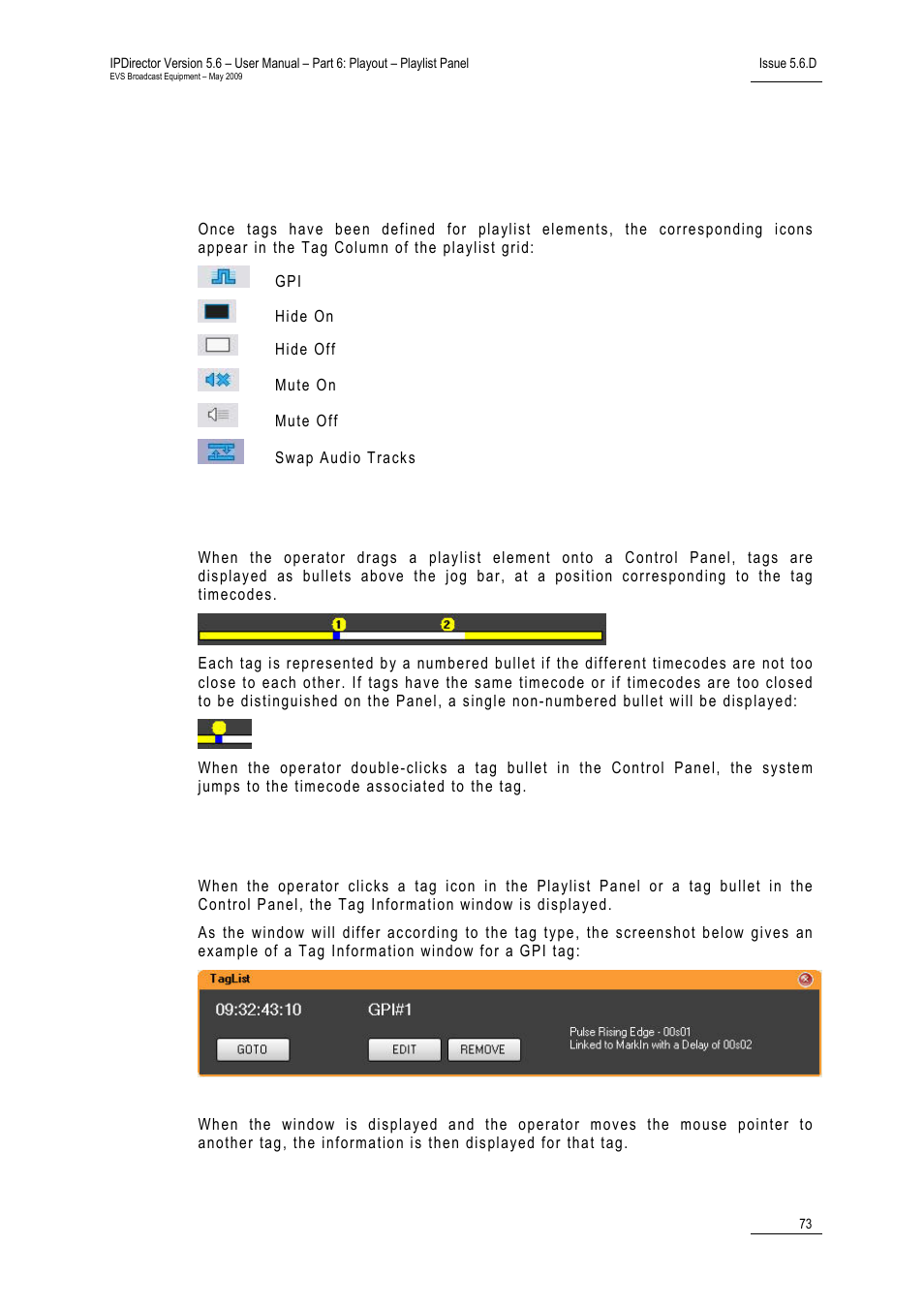 Tag information display, In the playlist panel, In the control panel | Tag information window, 73 f | EVS IPDirector Version 5.6 - May 2009 Part 6 User's Manual User Manual | Page 82 / 157