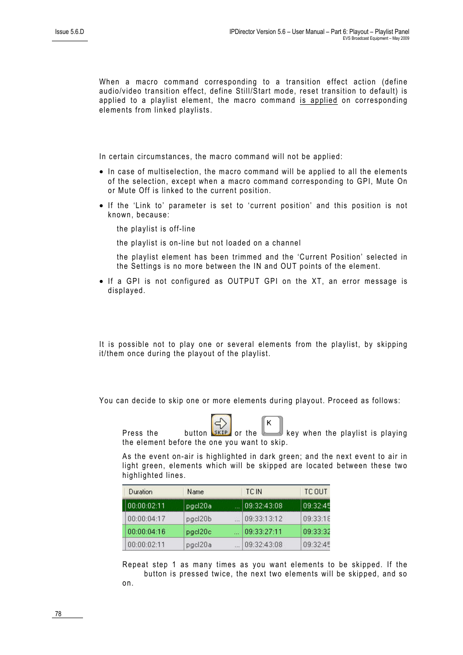 Transition effect macro command, Limitations, 7 skipping an element in the playlist | How to skip elements once during playout, 7 ‘skipping an element in the playlist, Limitations’ on, 78 fo, Kipping an element in the playlist | EVS IPDirector Version 5.6 - May 2009 Part 6 User's Manual User Manual | Page 87 / 157