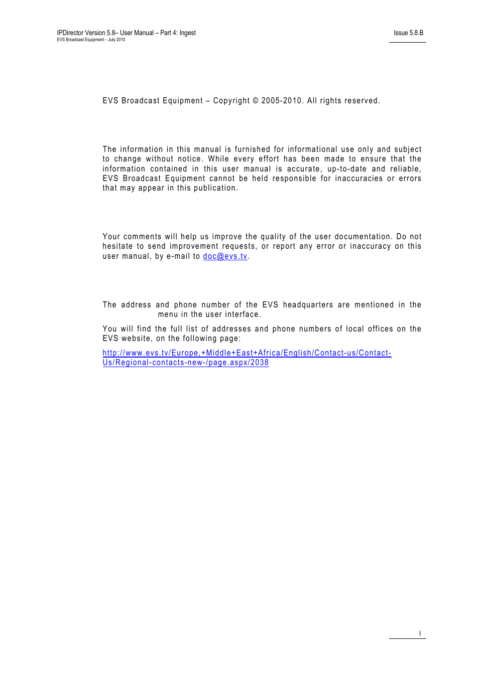 Copyright, Disclaimer, Improvement requests | Regional contacts | EVS IPDirector Version 5.8 - July 2010 Part 4 User's Manual User Manual | Page 2 / 81