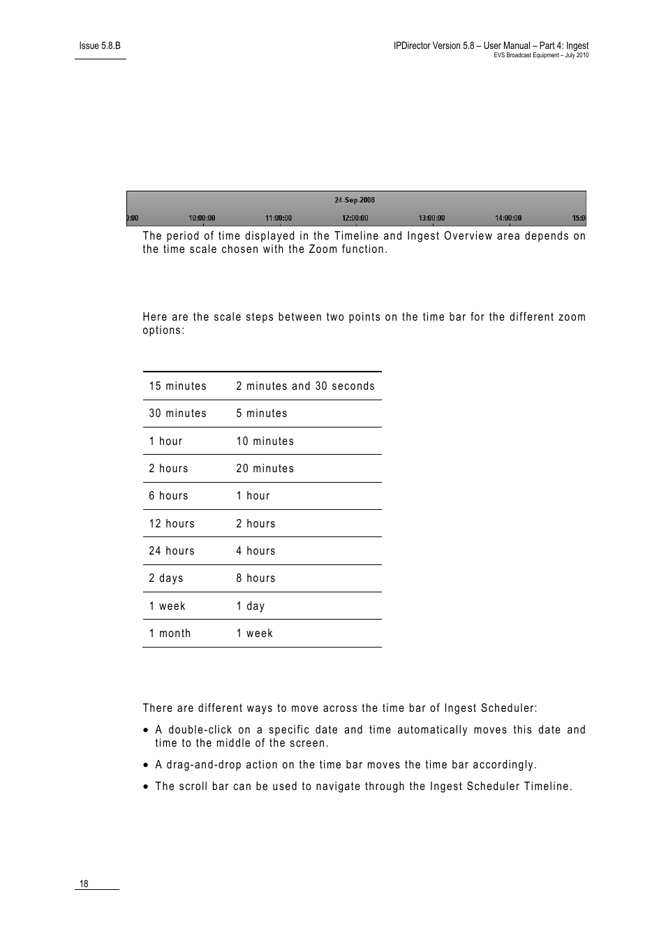 5 timeline and ingest overview area, 1 time bar description, Time bar scale based on the zoom | Moving across the time bar, Timeline and ingest overview area, Time bar description, Escription | EVS IPDirector Version 5.8 - July 2010 Part 4 User's Manual User Manual | Page 29 / 81