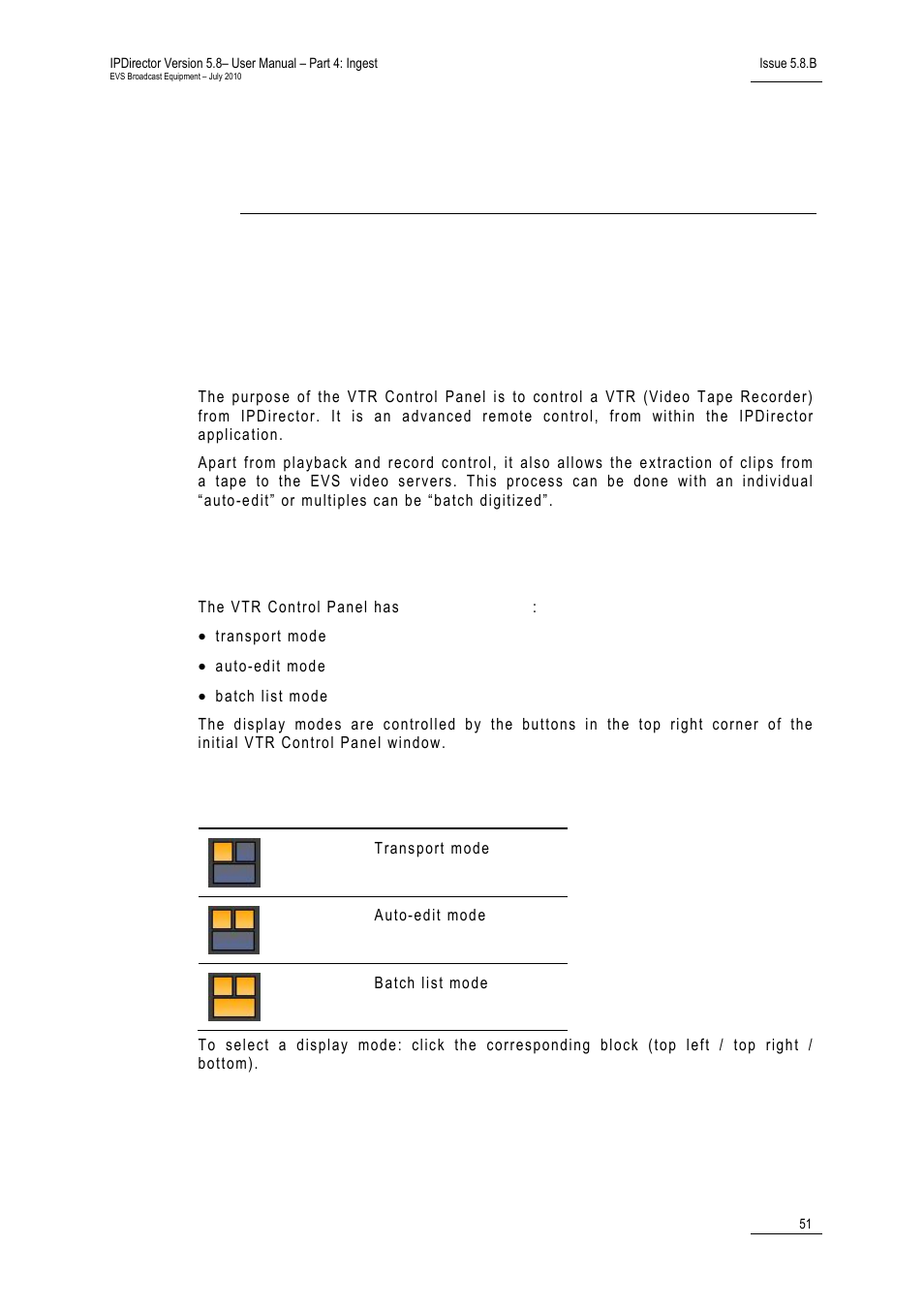 Vtr control panel, 1 introduction, 1 purpose | 2 overview of the display modes, Introduction, Purpose, Overview of the display modes, Urpose, Verview of the, Isplay | EVS IPDirector Version 5.8 - July 2010 Part 4 User's Manual User Manual | Page 62 / 81