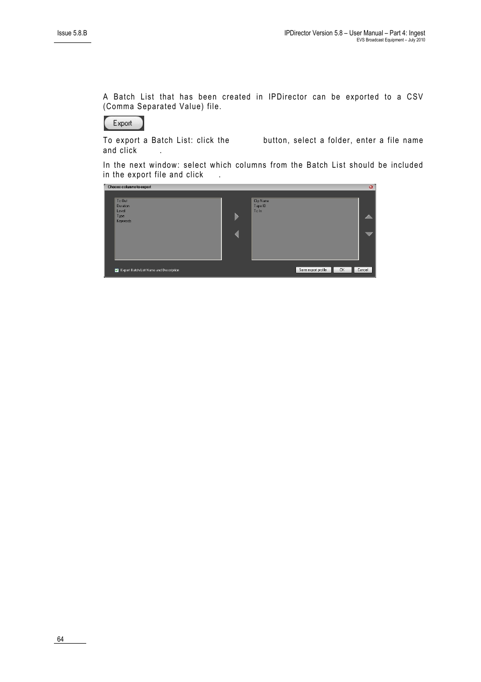 Exporting a batch list | EVS IPDirector Version 5.8 - July 2010 Part 4 User's Manual User Manual | Page 75 / 81