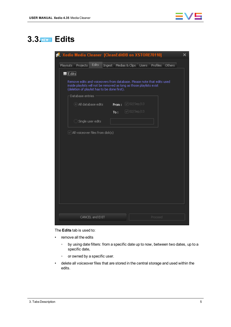 Edits | EVS XEDIO Media Cleaner Version 4.35 - August 2013 User Manual User Manual | Page 13 / 22