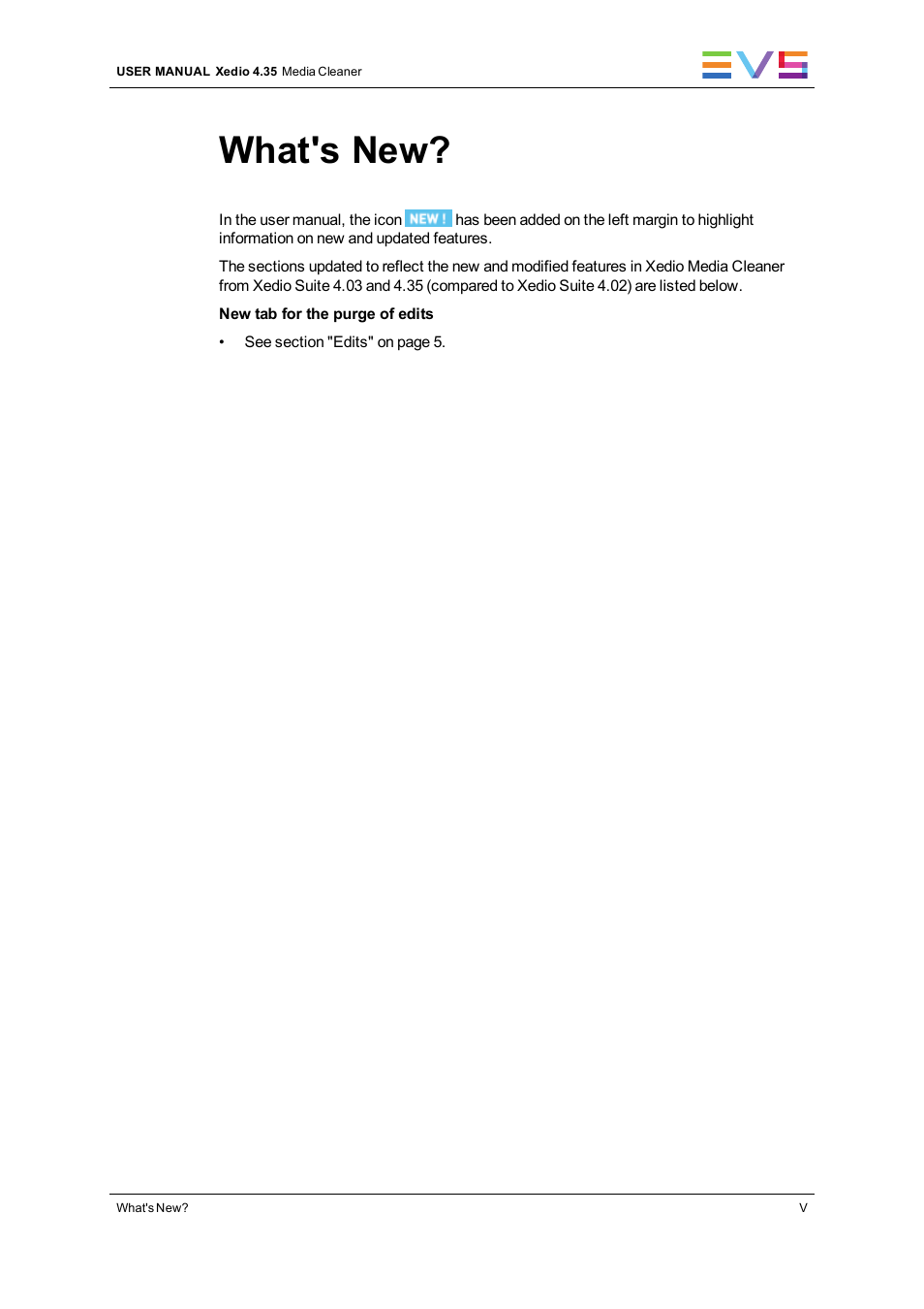 What's new | EVS XEDIO Media Cleaner Version 4.35 - August 2013 User Manual User Manual | Page 7 / 22