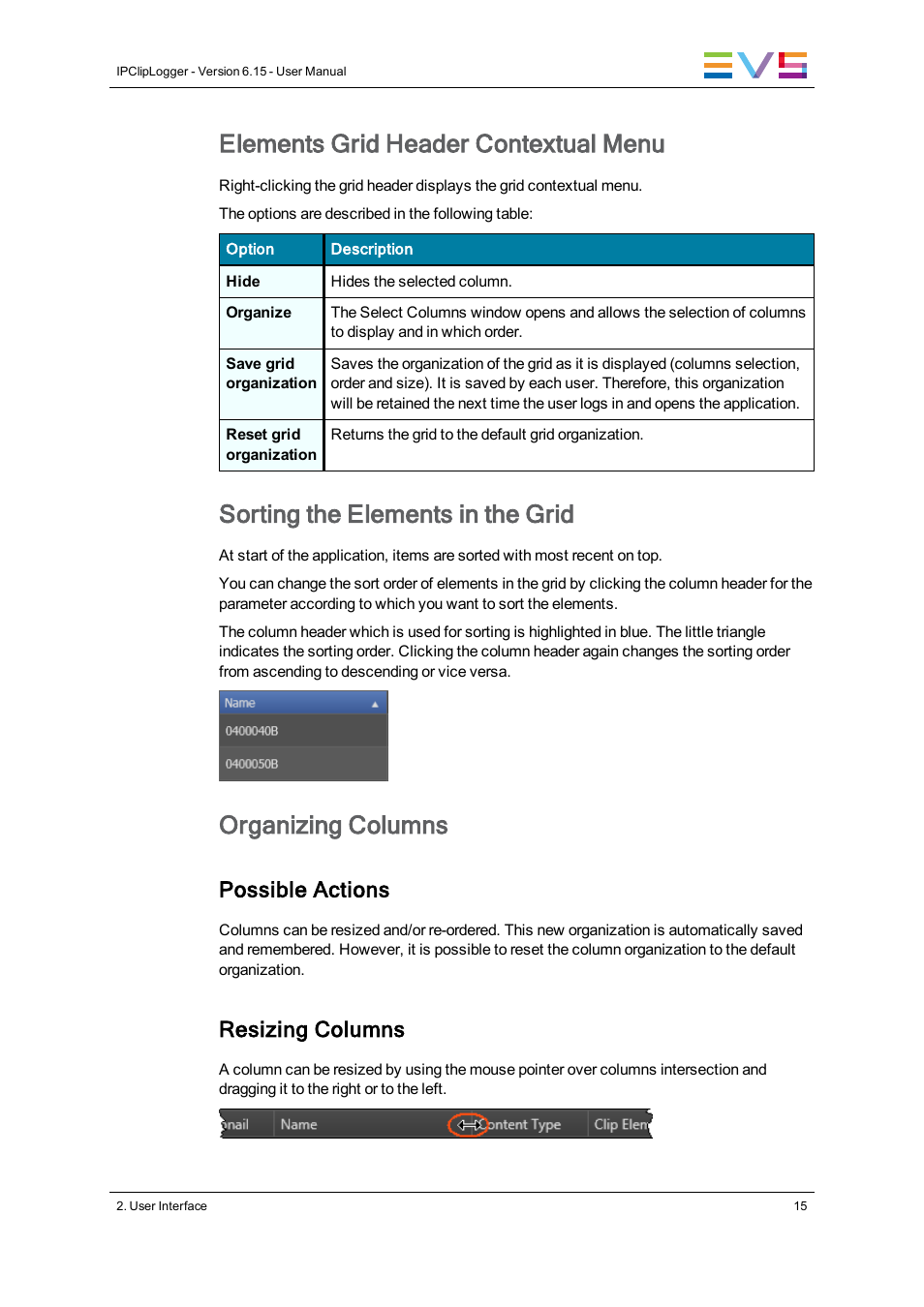 Elements grid header contextual menu, Sorting the elements in the grid, Organizing columns | Possible actions, Resizing columns | EVS IPClipLogger Version 6.15 - April 2013 User Manual User Manual | Page 23 / 96