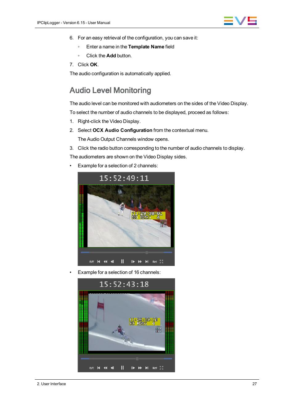 Audio level monitoring | EVS IPClipLogger Version 6.15 - April 2013 User Manual User Manual | Page 35 / 96
