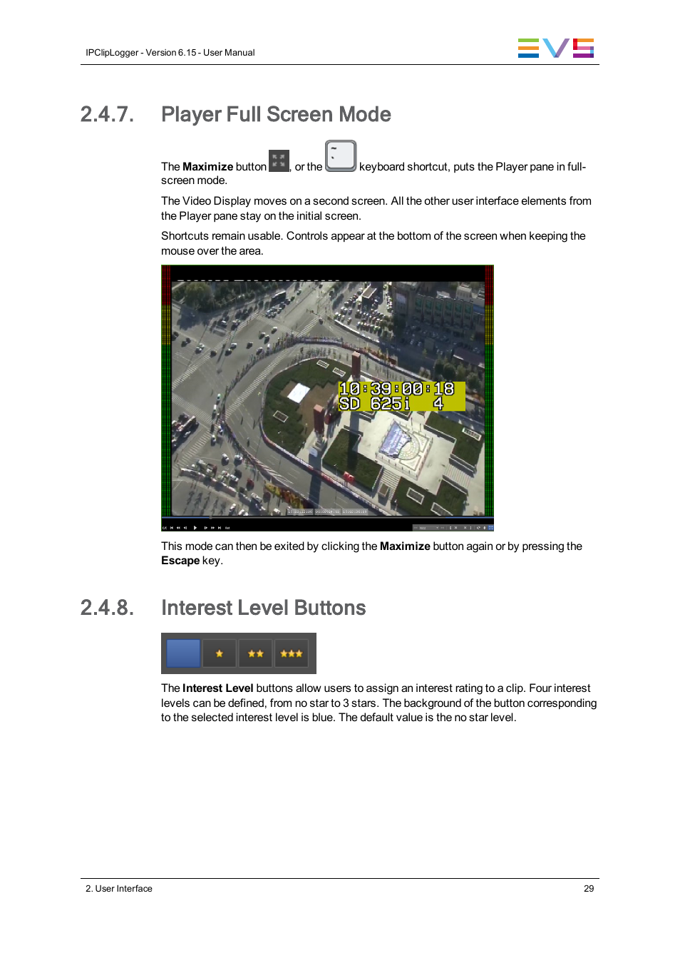 Player full screen mode, Interest level buttons | EVS IPClipLogger Version 6.15 - April 2013 User Manual User Manual | Page 37 / 96