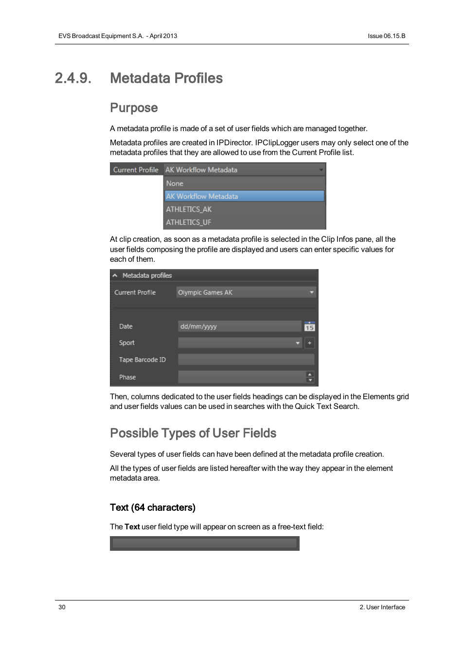 Metadata profiles, Purpose, Possible types of user fields | EVS IPClipLogger Version 6.15 - April 2013 User Manual User Manual | Page 38 / 96