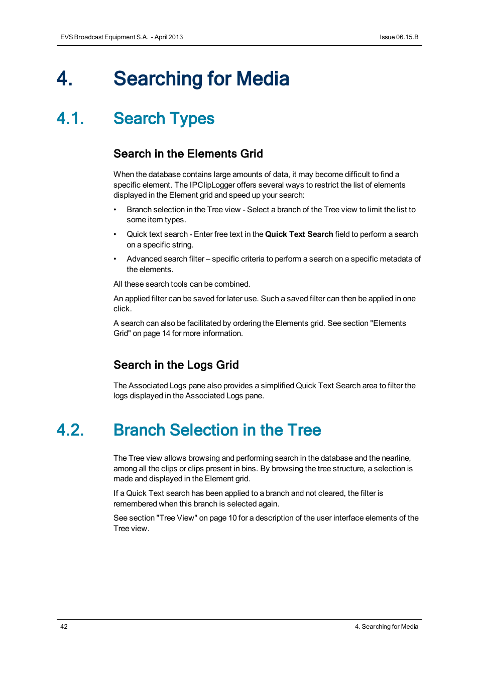 Searching for media, Search types, Branch selection in the tree | EVS IPClipLogger Version 6.15 - April 2013 User Manual User Manual | Page 50 / 96