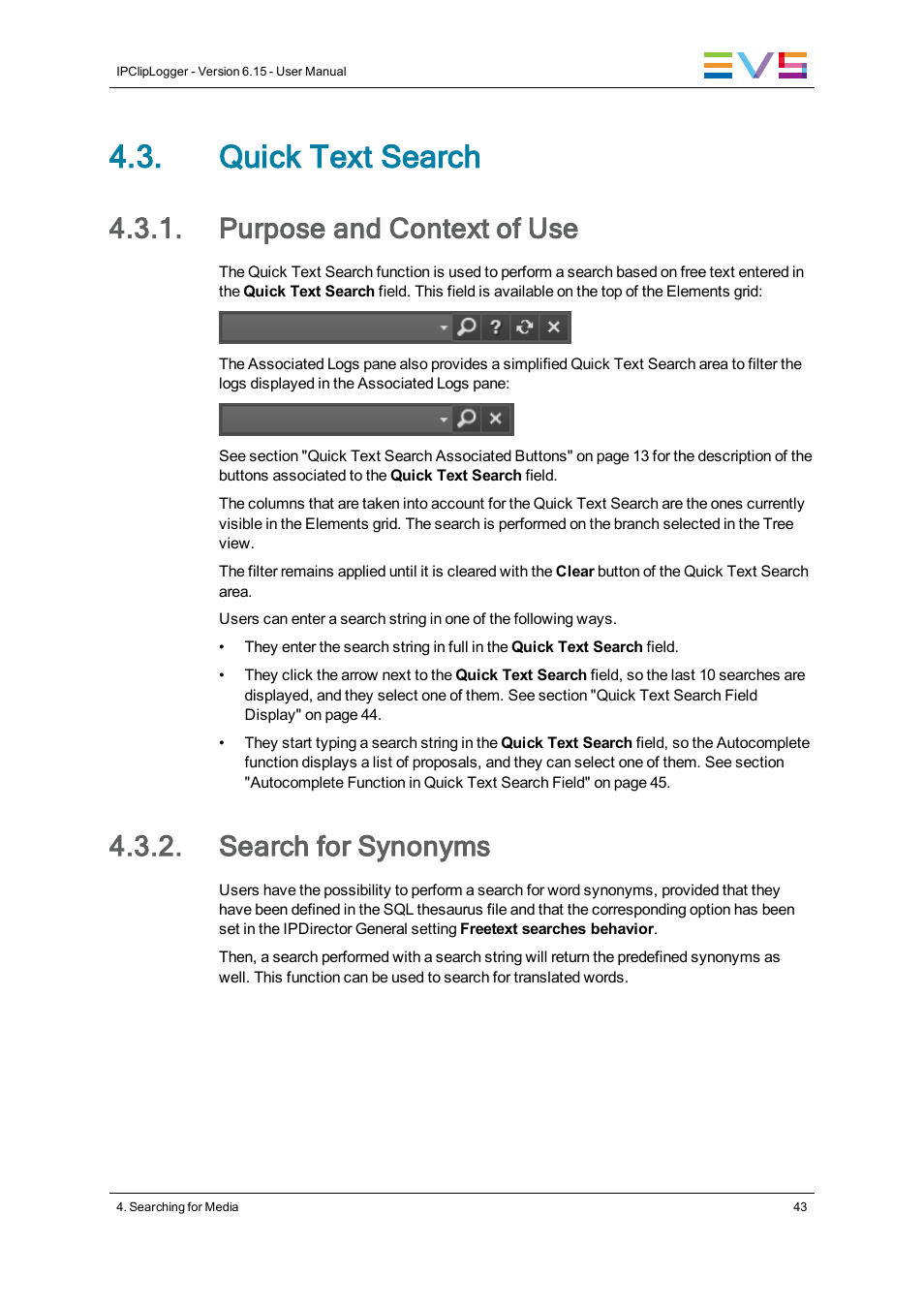 Quick text search, Purpose and context of use, Search for synonyms | EVS IPClipLogger Version 6.15 - April 2013 User Manual User Manual | Page 51 / 96