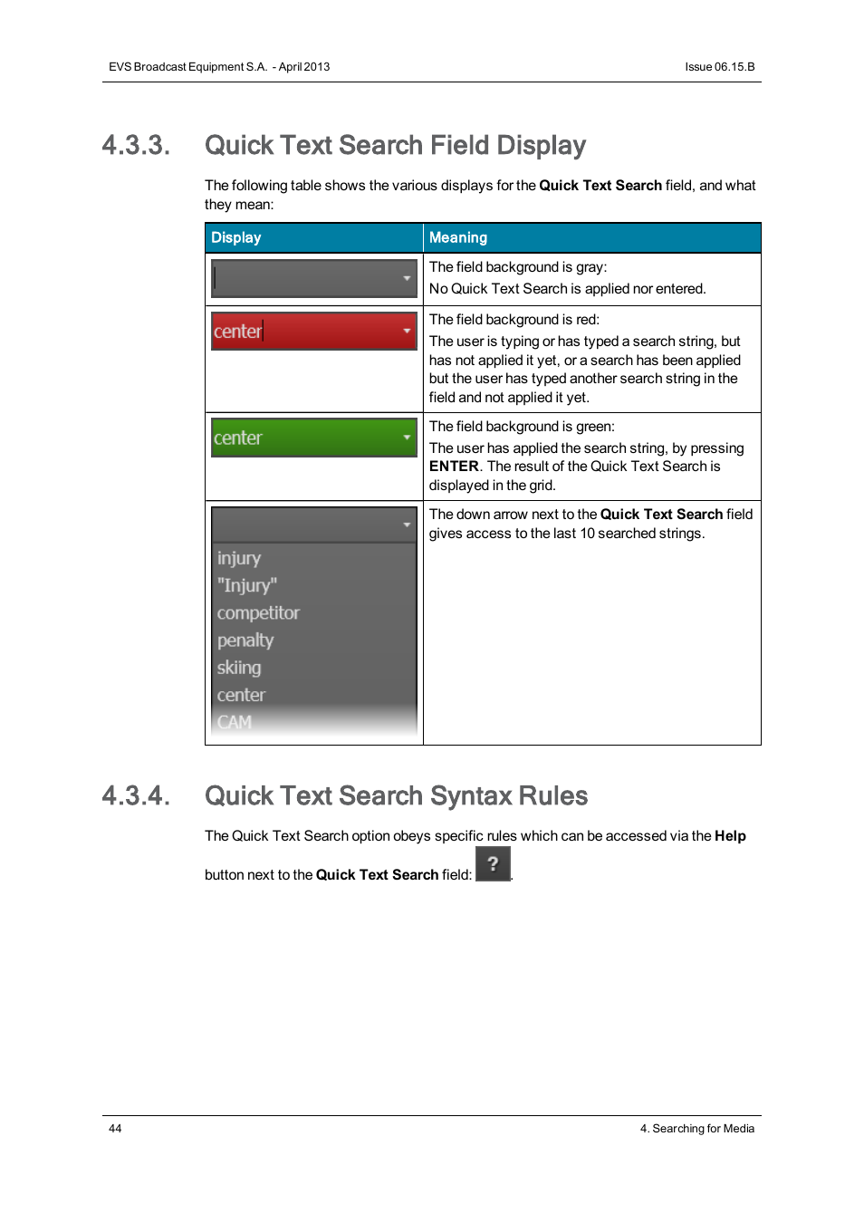 Quick text search field display, Quick text search syntax rules | EVS IPClipLogger Version 6.15 - April 2013 User Manual User Manual | Page 52 / 96