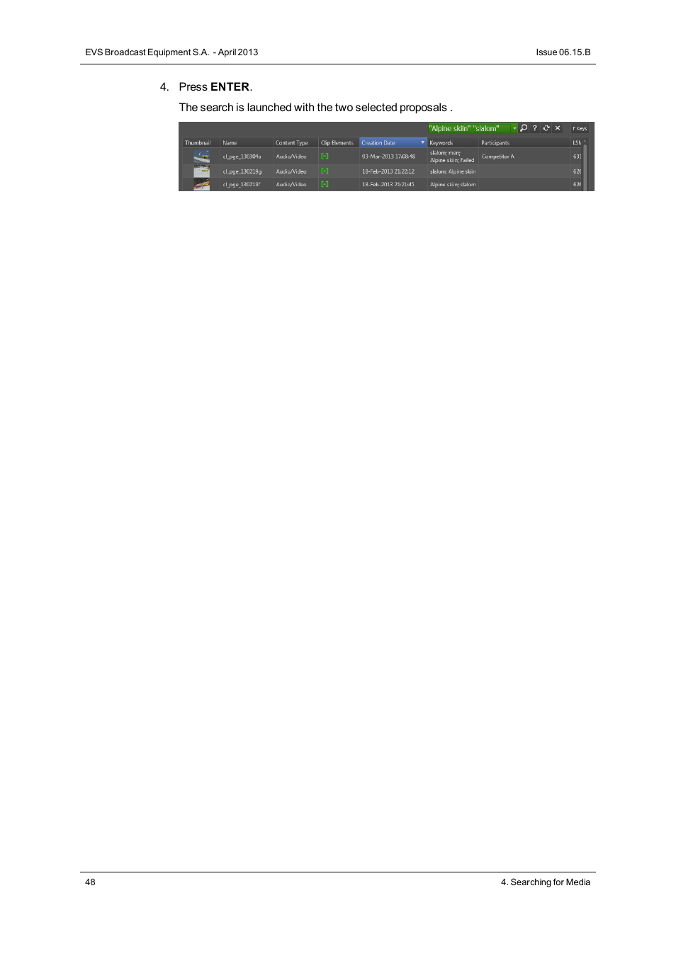 EVS IPClipLogger Version 6.15 - April 2013 User Manual User Manual | Page 56 / 96