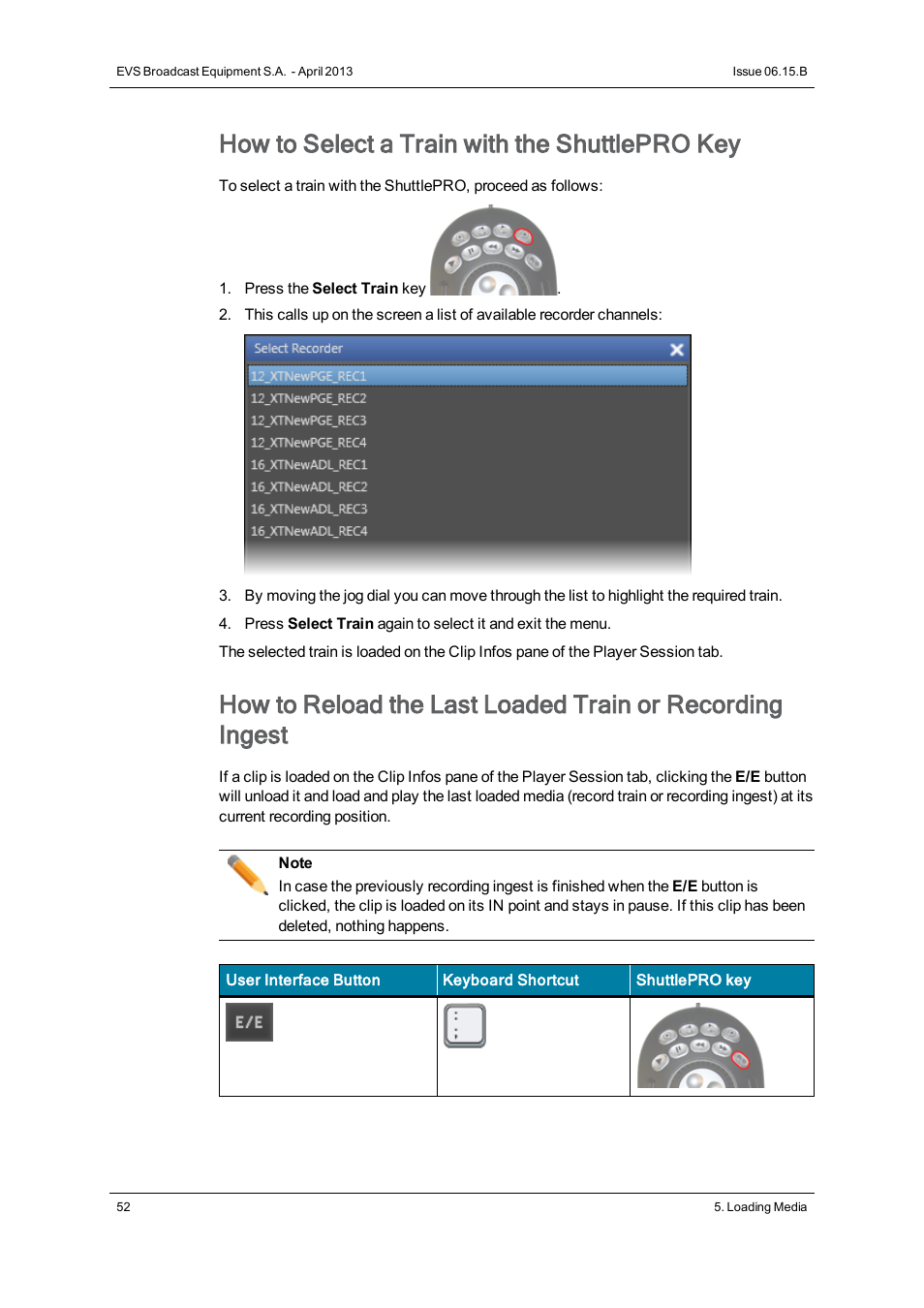 How to select a train with the shuttlepro key | EVS IPClipLogger Version 6.15 - April 2013 User Manual User Manual | Page 60 / 96