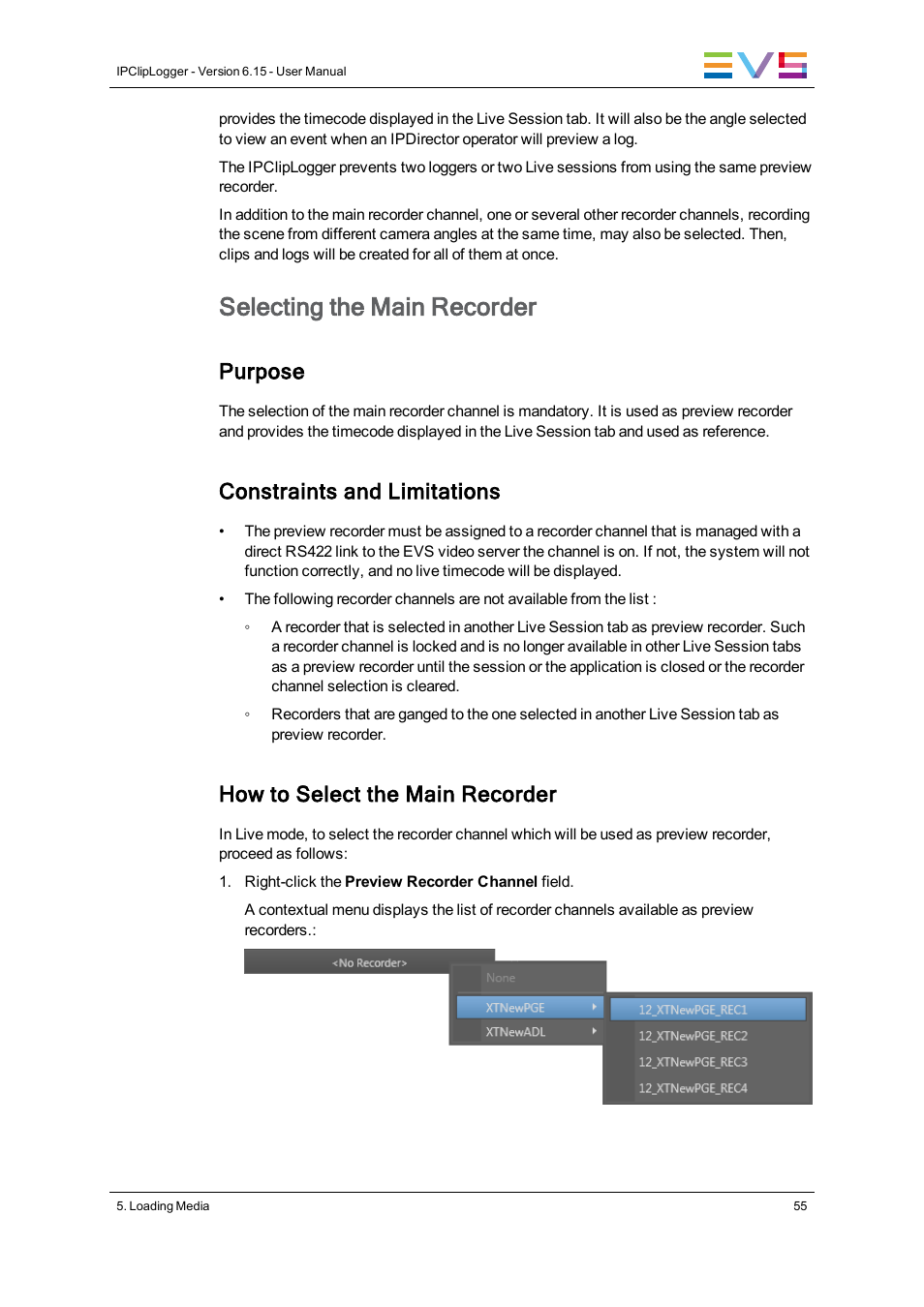 Selecting the main recorder, Purpose, Constraints and limitations | How to select the main recorder | EVS IPClipLogger Version 6.15 - April 2013 User Manual User Manual | Page 63 / 96