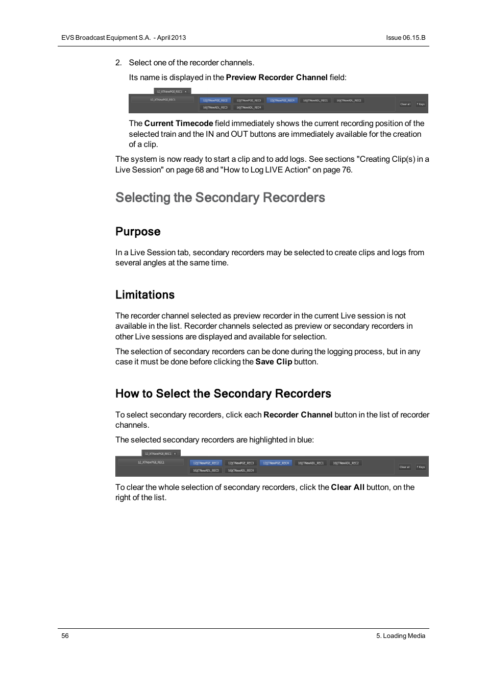 Selecting the secondary recorders, Purpose, Limitations | How to select the secondary recorders | EVS IPClipLogger Version 6.15 - April 2013 User Manual User Manual | Page 64 / 96