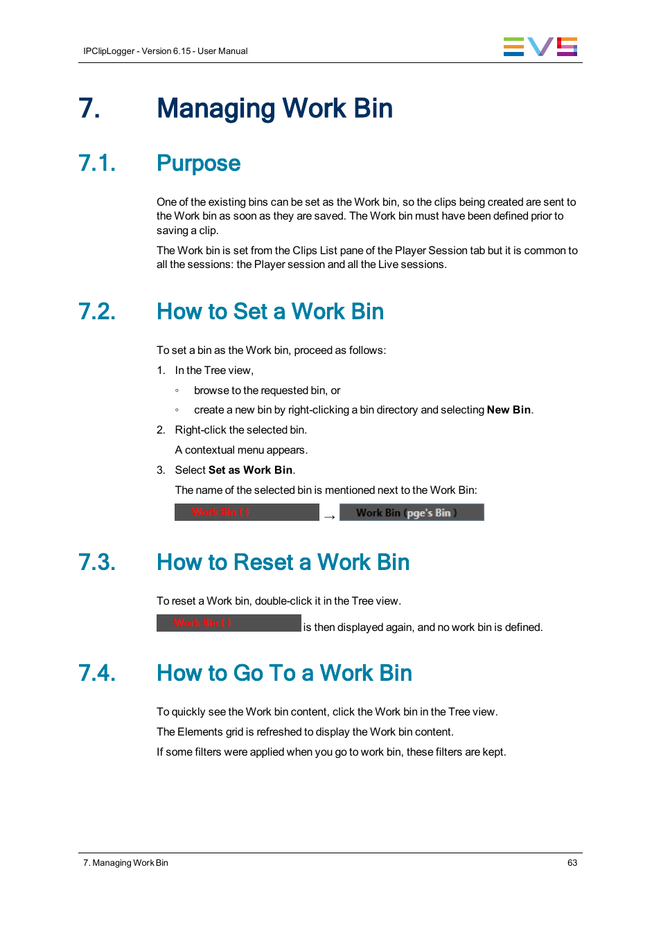 Managing work bin, Purpose, How to set a work bin | How to reset a work bin, How to go to a work bin | EVS IPClipLogger Version 6.15 - April 2013 User Manual User Manual | Page 71 / 96