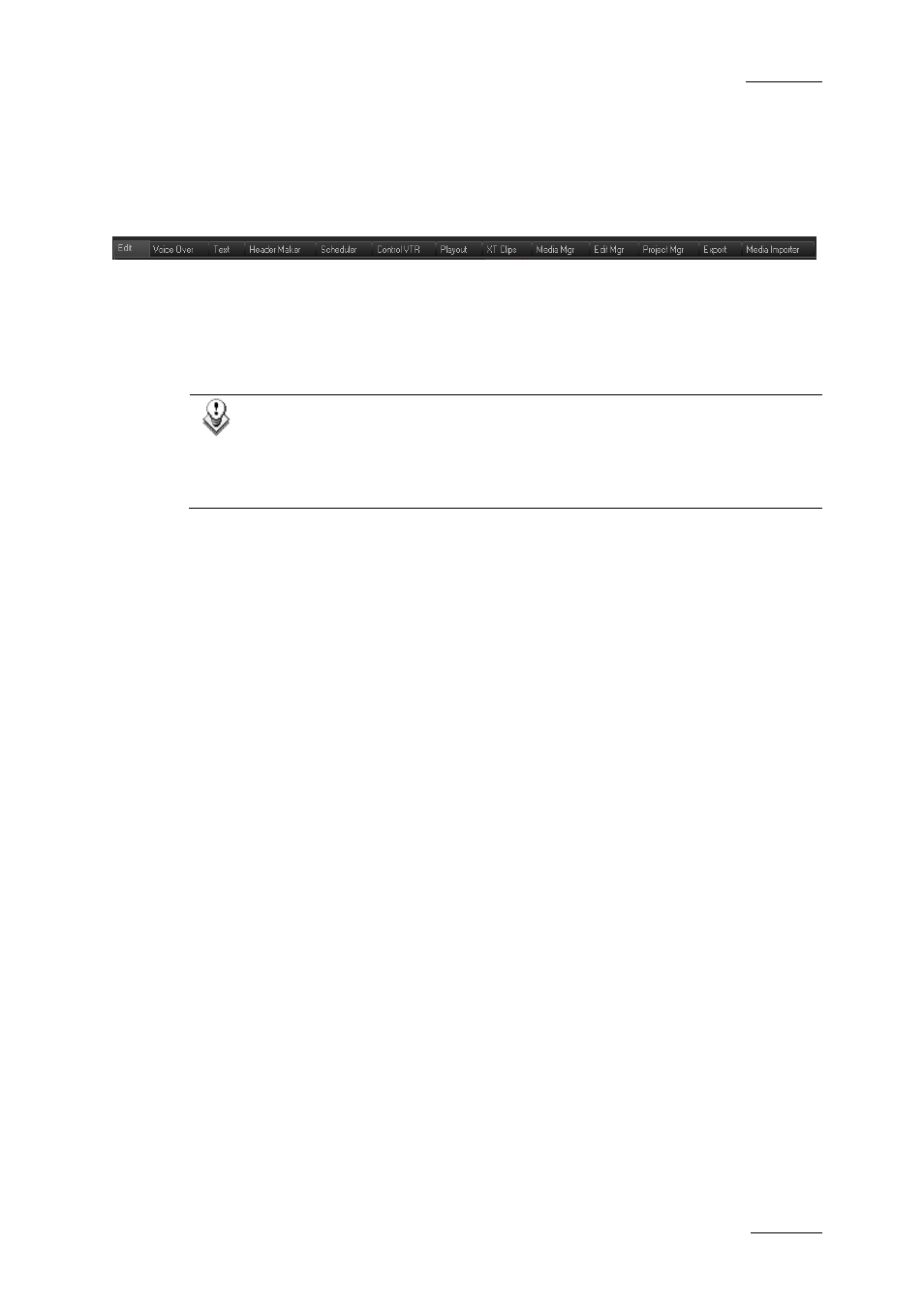 4 tabs in the work area, 1 introduction, 2 selecting a tab in the work area | Tabs in the work area, Introduction, Selecting a tab in the work area | EVS XEDIO CleanEdit Version 3.1 - January 2011 User Manual User Manual | Page 14 / 222