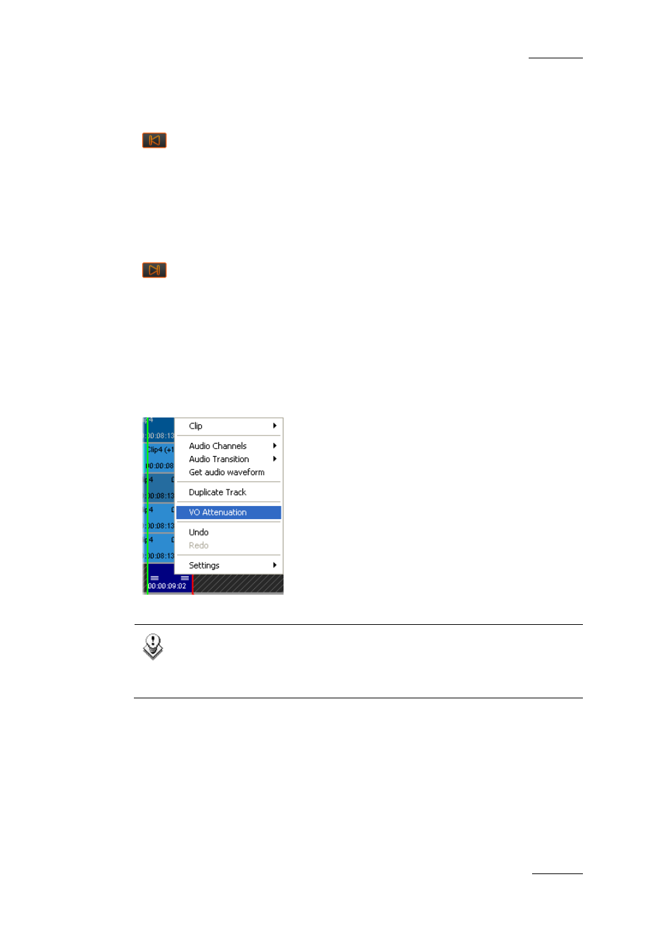 Checking the recorded voiceover, Go to voiceover mark in, Go to voiceover mark out | Attenuating other tracks when using voiceover, Checking the recorded voiceover (s | EVS XEDIO CleanEdit Version 3.1 - January 2011 User Manual User Manual | Page 184 / 222