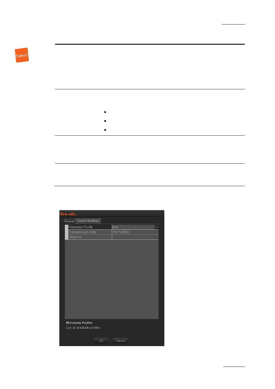 Custom metadata | EVS XEDIO CleanEdit Version 3.1 - January 2011 User Manual User Manual | Page 58 / 222