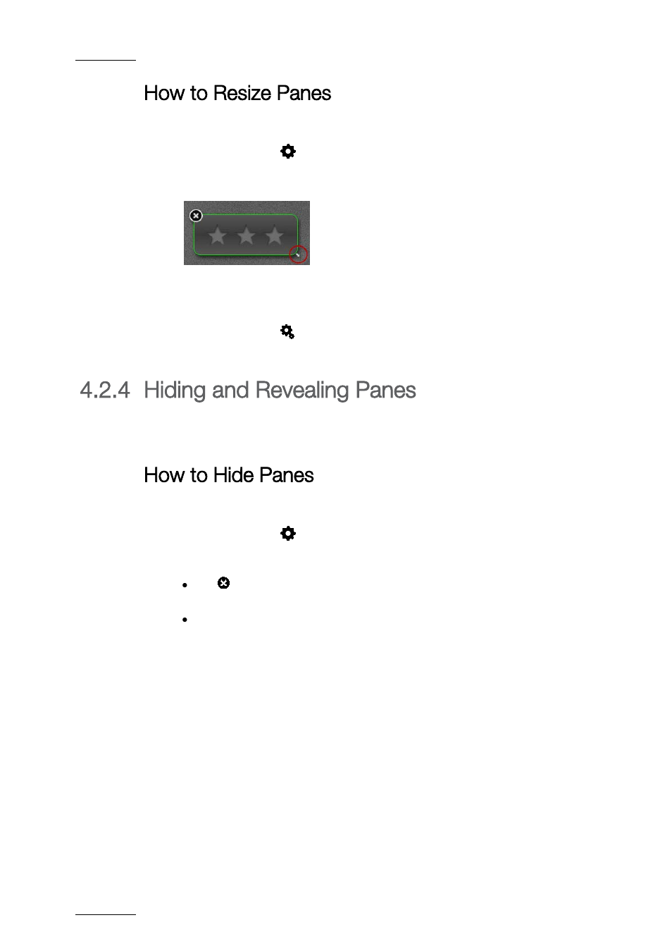 4 hiding and revealing panes, Hiding and revealing panes, How to resize panes | How to hide panes | EVS ProNotes Version 1.0 - January 2012 User Manual | Page 36 / 97