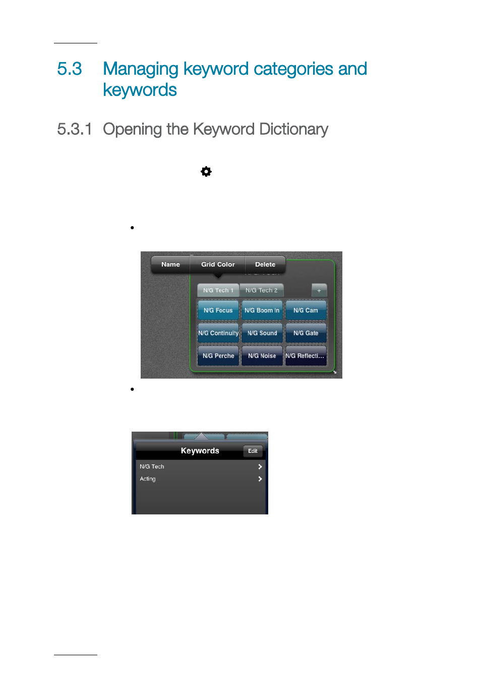 3 managing keyword categories and keywords, Managing keyword categories and keywords, Opening the keyword dictionary | 1 opening the keyword dictionary | EVS ProNotes Version 1.0 - January 2012 User Manual | Page 46 / 97